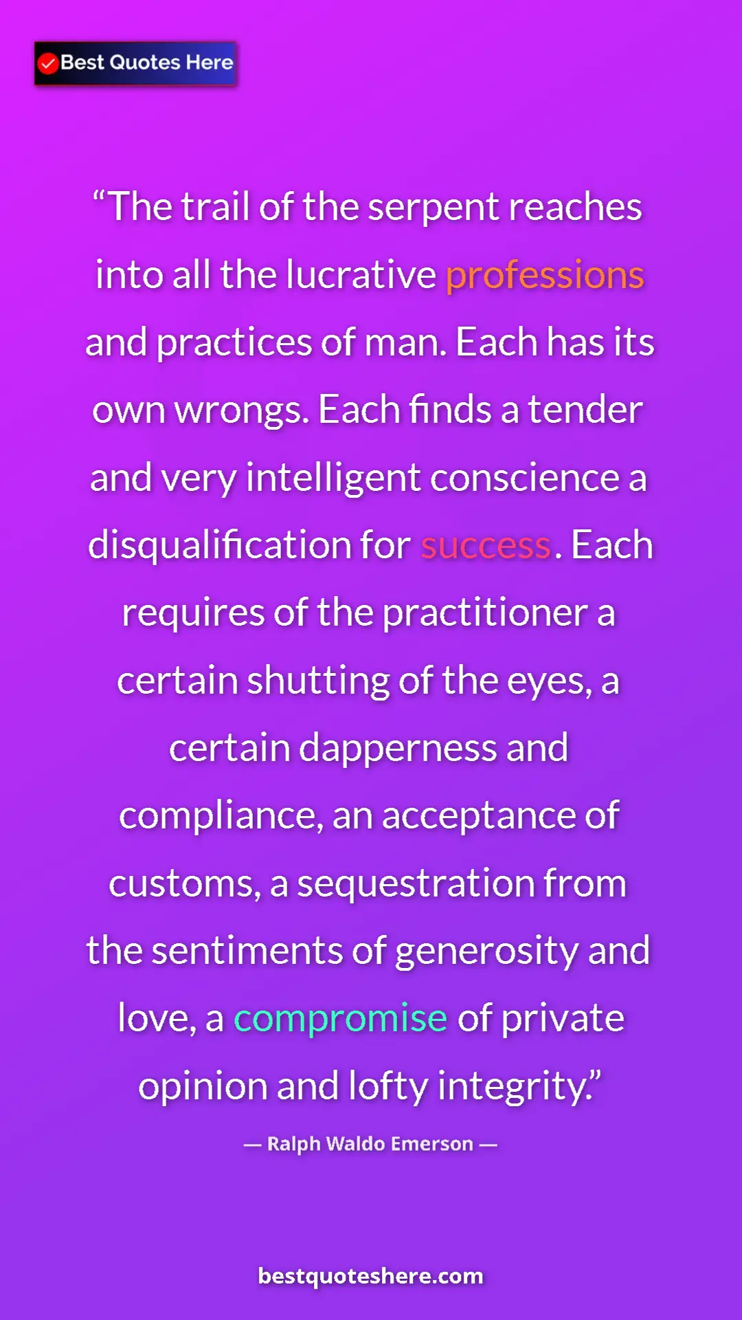 Pinterest quote poster by Ralph Waldo Emerson: "The trail of the serpent reaches into all the lucrative..."