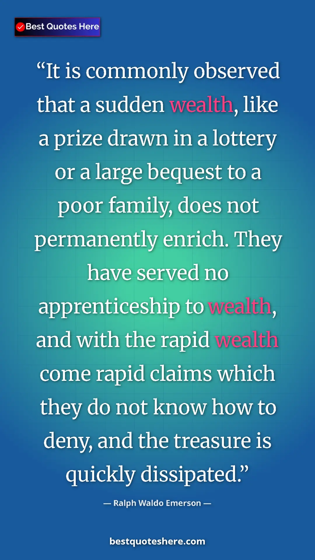 Ralph Waldo Emerson Quote Card: "It is commonly observed that a sudden wealth, like a prize d" Pinterest quote poster by Ralph Waldo Emerson: "It is commonly observed that a sudden wealth, like a prize d"