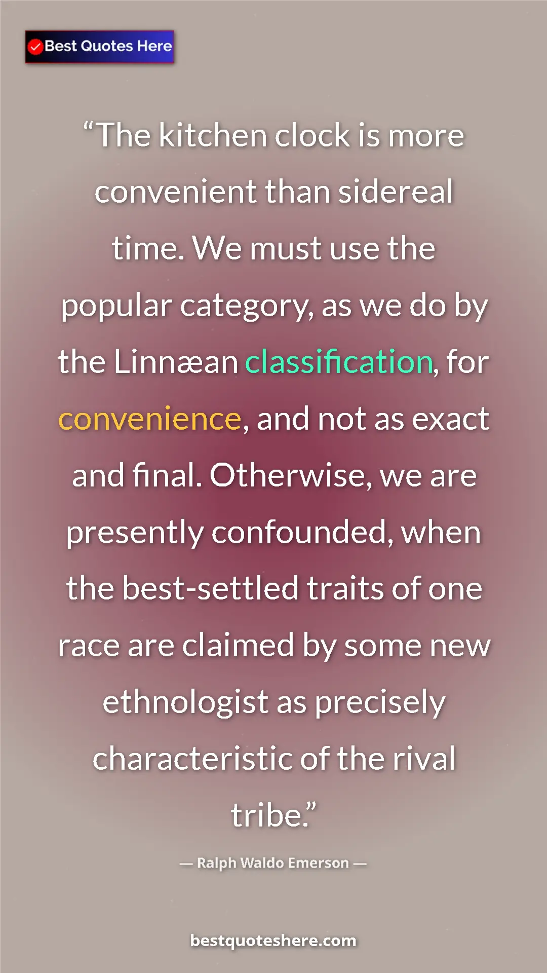 Ralph Waldo Emerson Quote Card: "The kitchen clock is more convenient than sidereal time. We..." Pinterest quote poster by Ralph Waldo Emerson: "The kitchen clock is more convenient than sidereal time. We..."