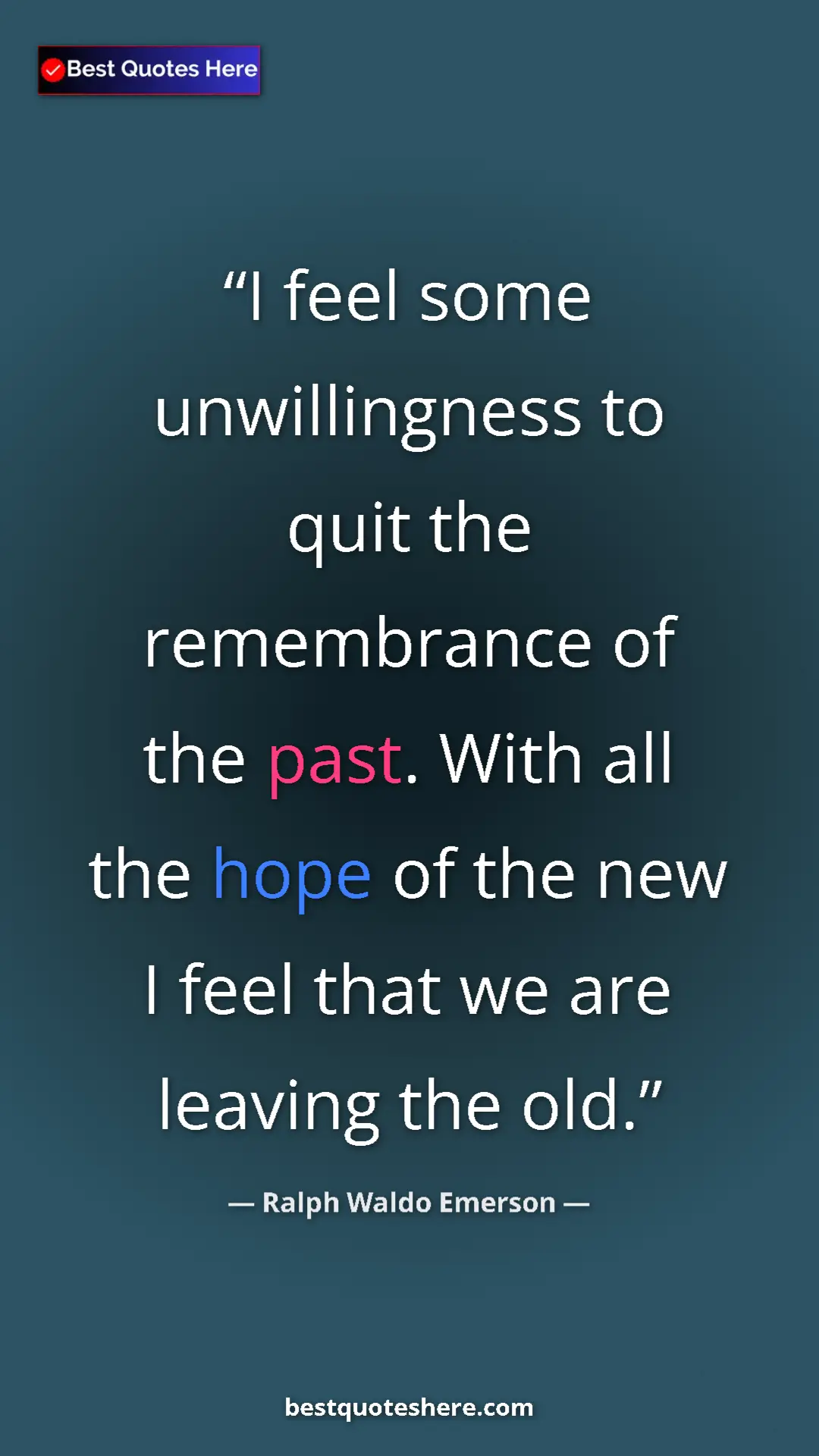 Ralph Waldo Emerson Quote Card: "I feel some unwillingness to quit the remembrance of the..." Pinterest quote poster by Ralph Waldo Emerson: "I feel some unwillingness to quit the remembrance of the..."