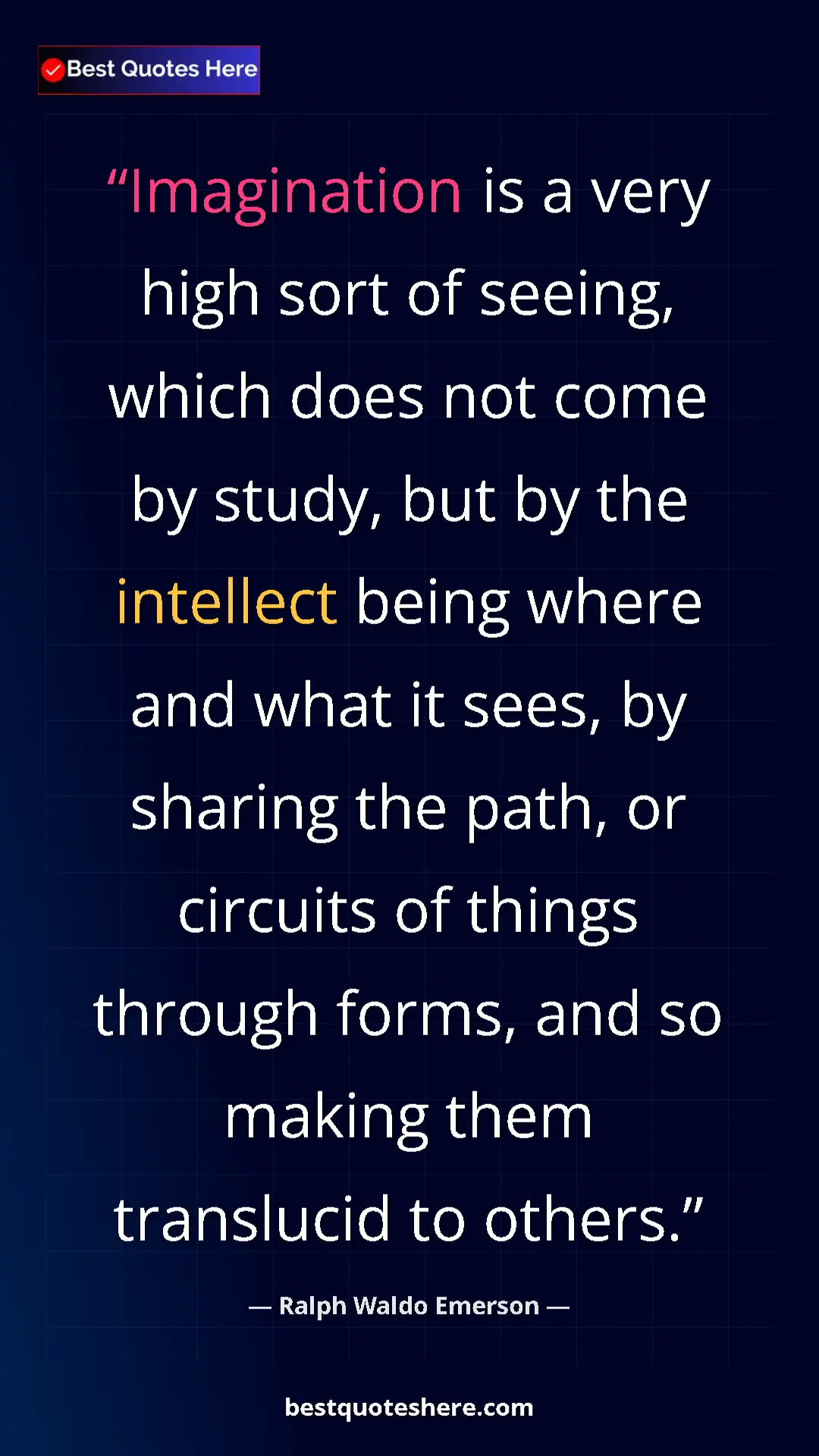 Ralph Waldo Emerson Quote Card: "Imagination is a very high sort of seeing, which does not..." Pinterest quote poster by Ralph Waldo Emerson: "Imagination is a very high sort of seeing, which does not..."