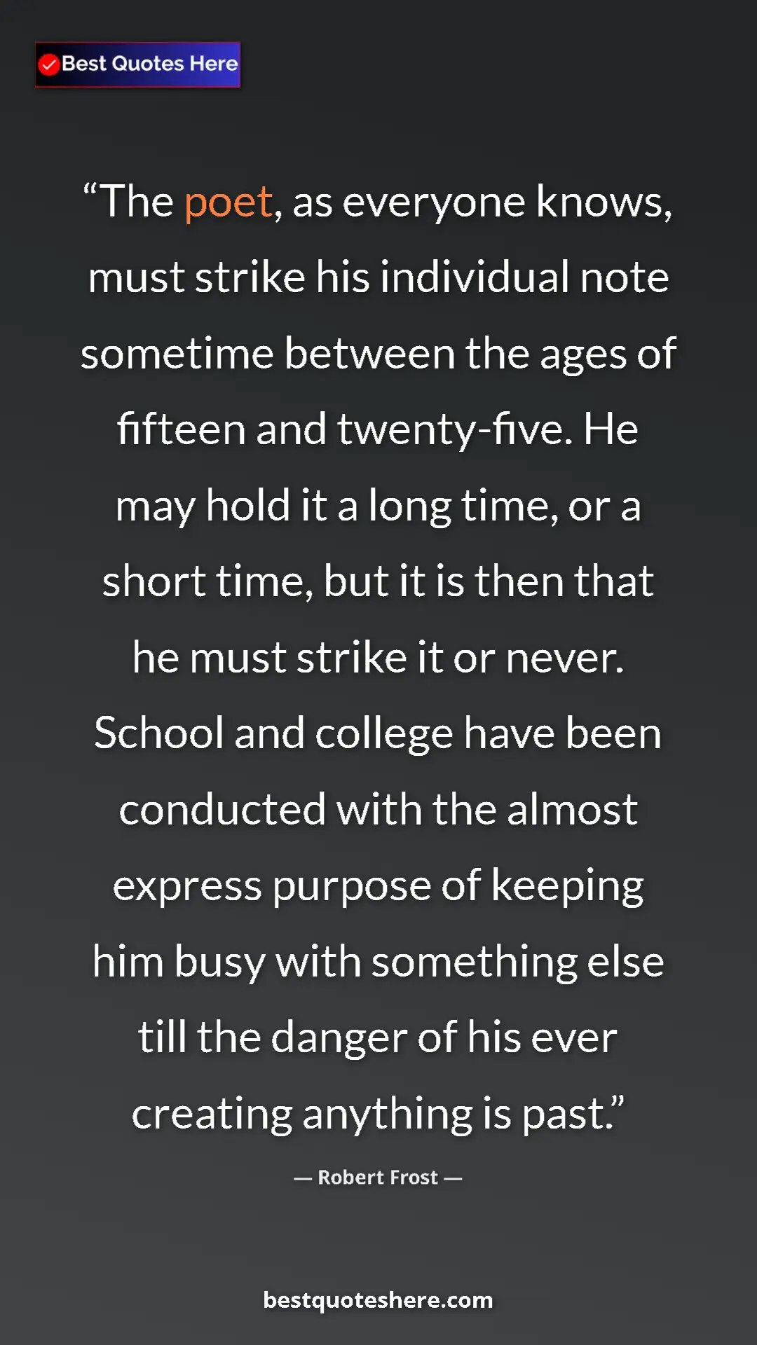 Robert Frost Quote Card: "The poet, as everyone knows, must strike his individual..." Pinterest quote poster by Robert Frost: "The poet, as everyone knows, must strike his individual..."