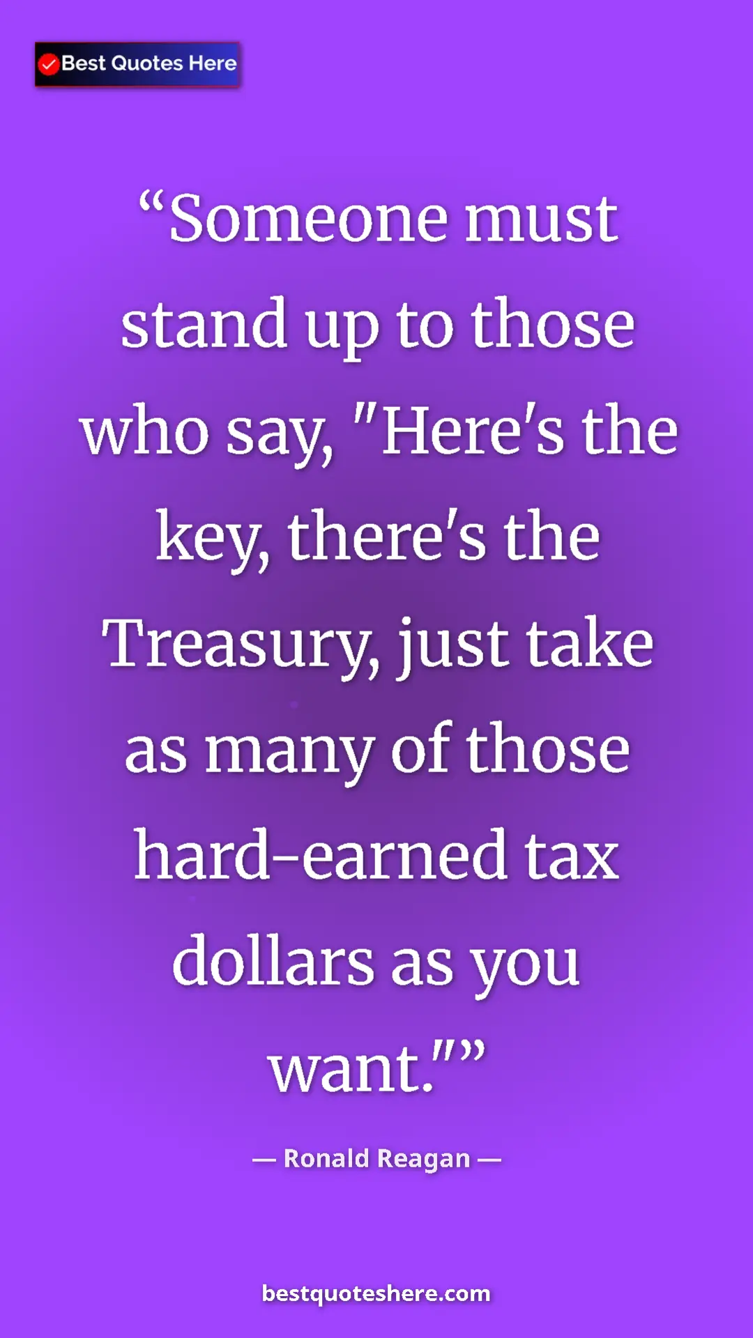 Pinterest quote poster by Ronald Reagan: "Someone must stand up to those who say, "Here's the key,..."