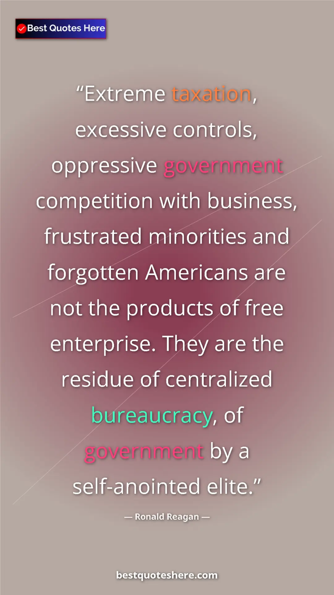 Ronald Reagan Quote Card: "Extreme taxation, excessive controls, oppressive government..." Pinterest quote poster by Ronald Reagan: "Extreme taxation, excessive controls, oppressive government..."