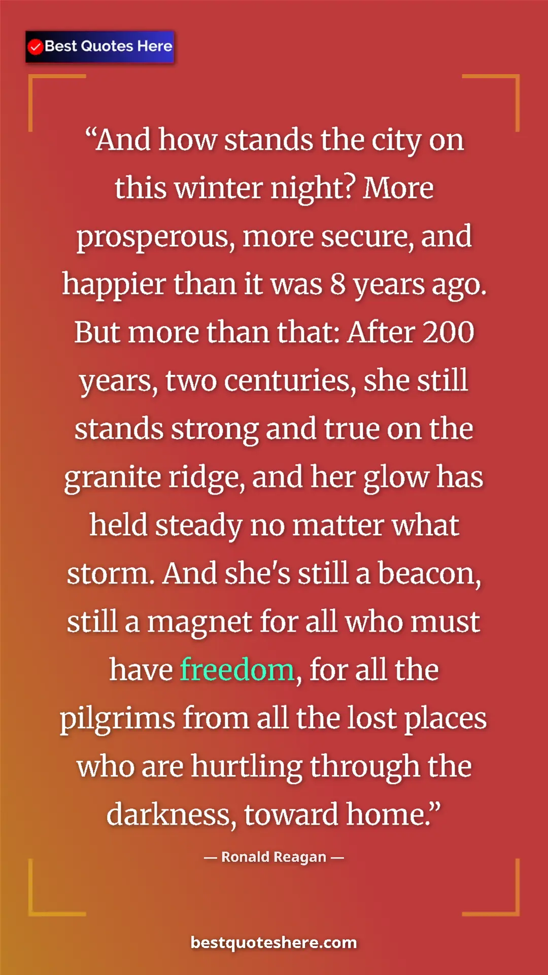 Pinterest quote poster by Ronald Reagan: "And how stands the city on this winter night? More..."