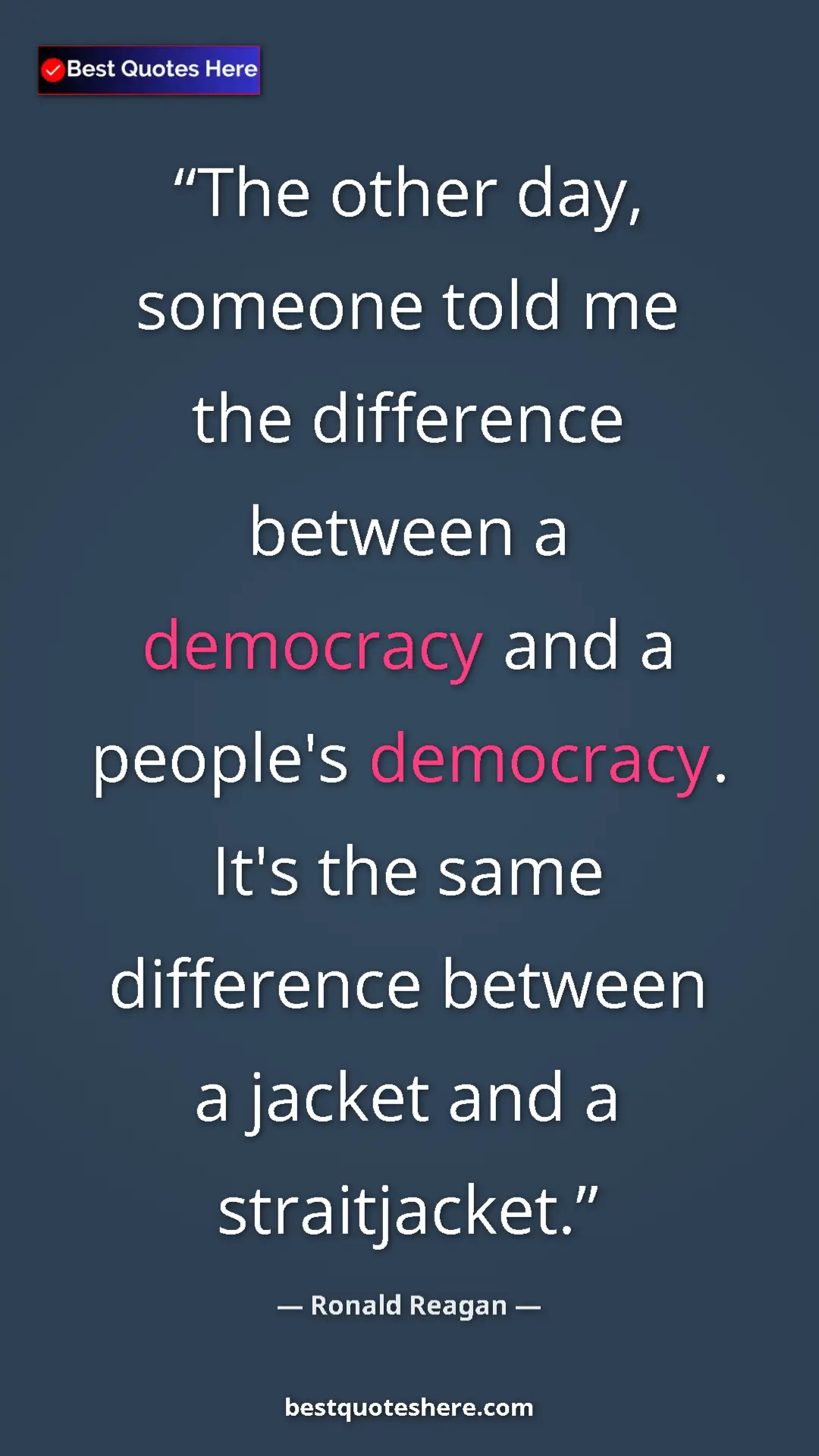Pinterest quote poster by Ronald Reagan: "The other day, someone told me the difference between a..."