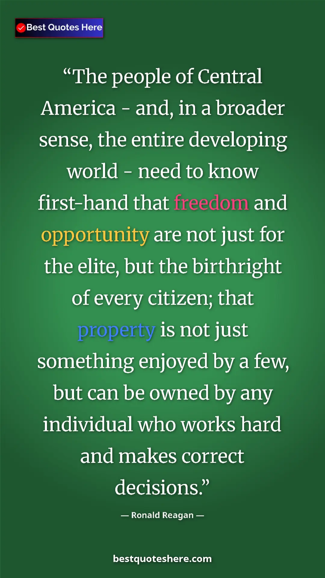 Pinterest quote poster by Ronald Reagan: "The people of Central America - and, in a broader sense,..."