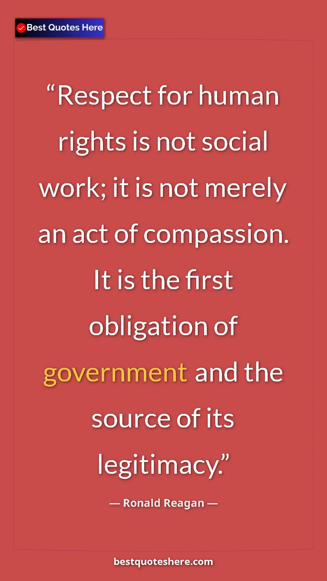 Pinterest quote poster by Ronald Reagan: "Respect for human rights is not social work; it is not..."