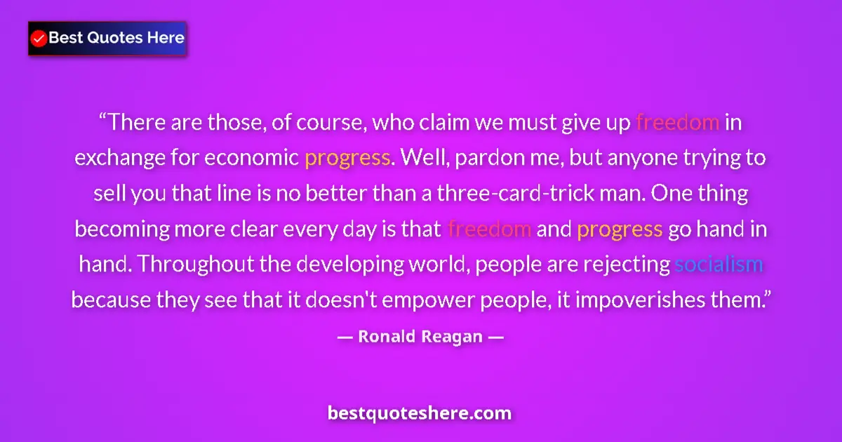 Quote by Ronald Reagan: There are those, of course, who claim we must give