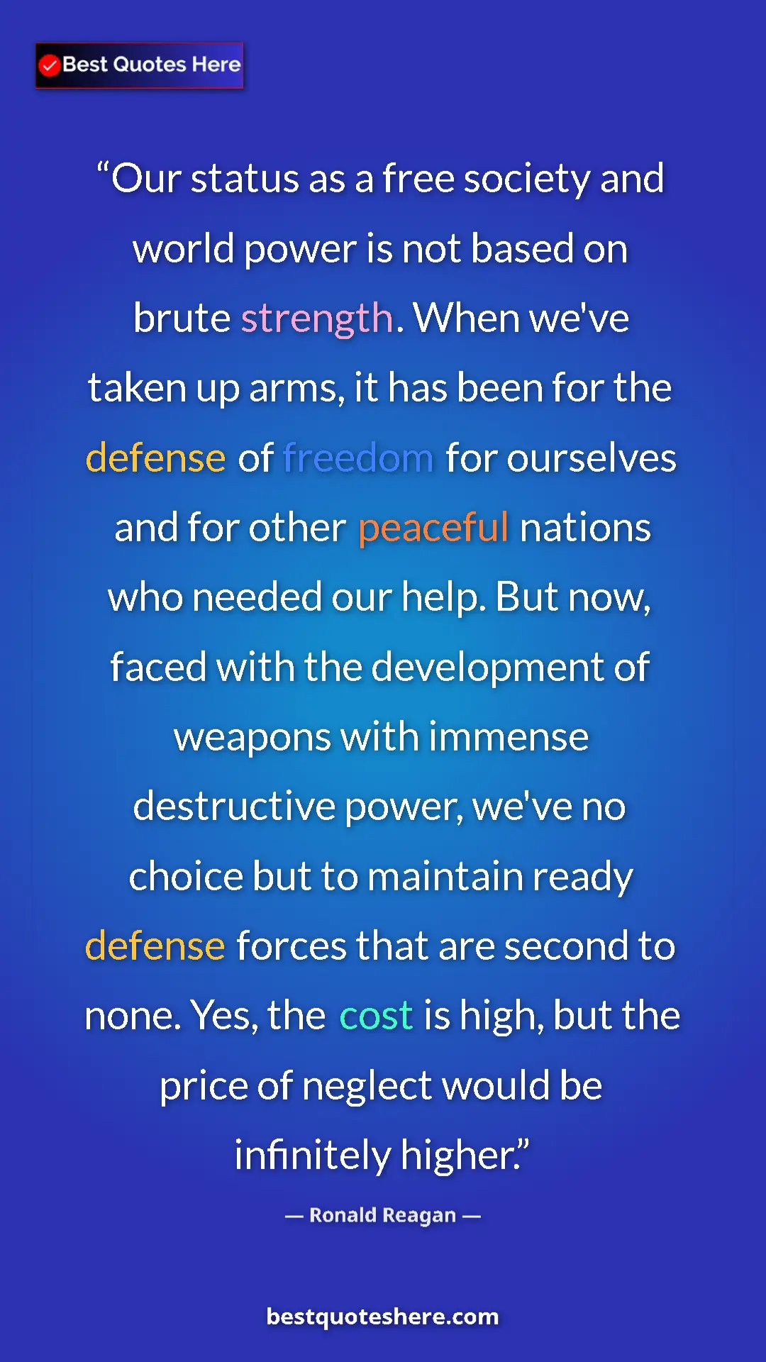 Pinterest quote poster by Ronald Reagan: "Our status as a free society and world power is not based..."