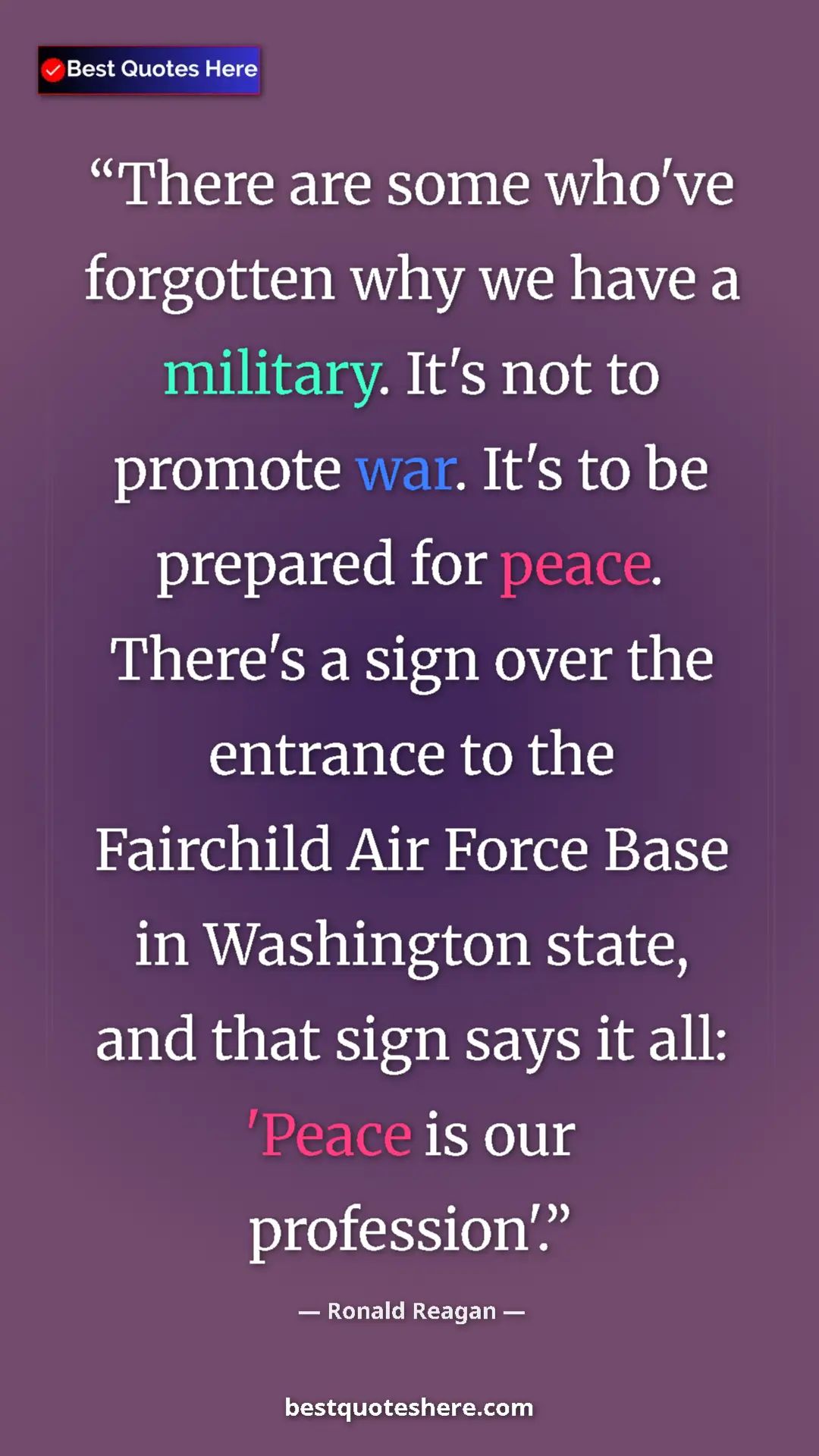 Pinterest quote poster by Ronald Reagan: "There are some who've forgotten why we have a military...."
