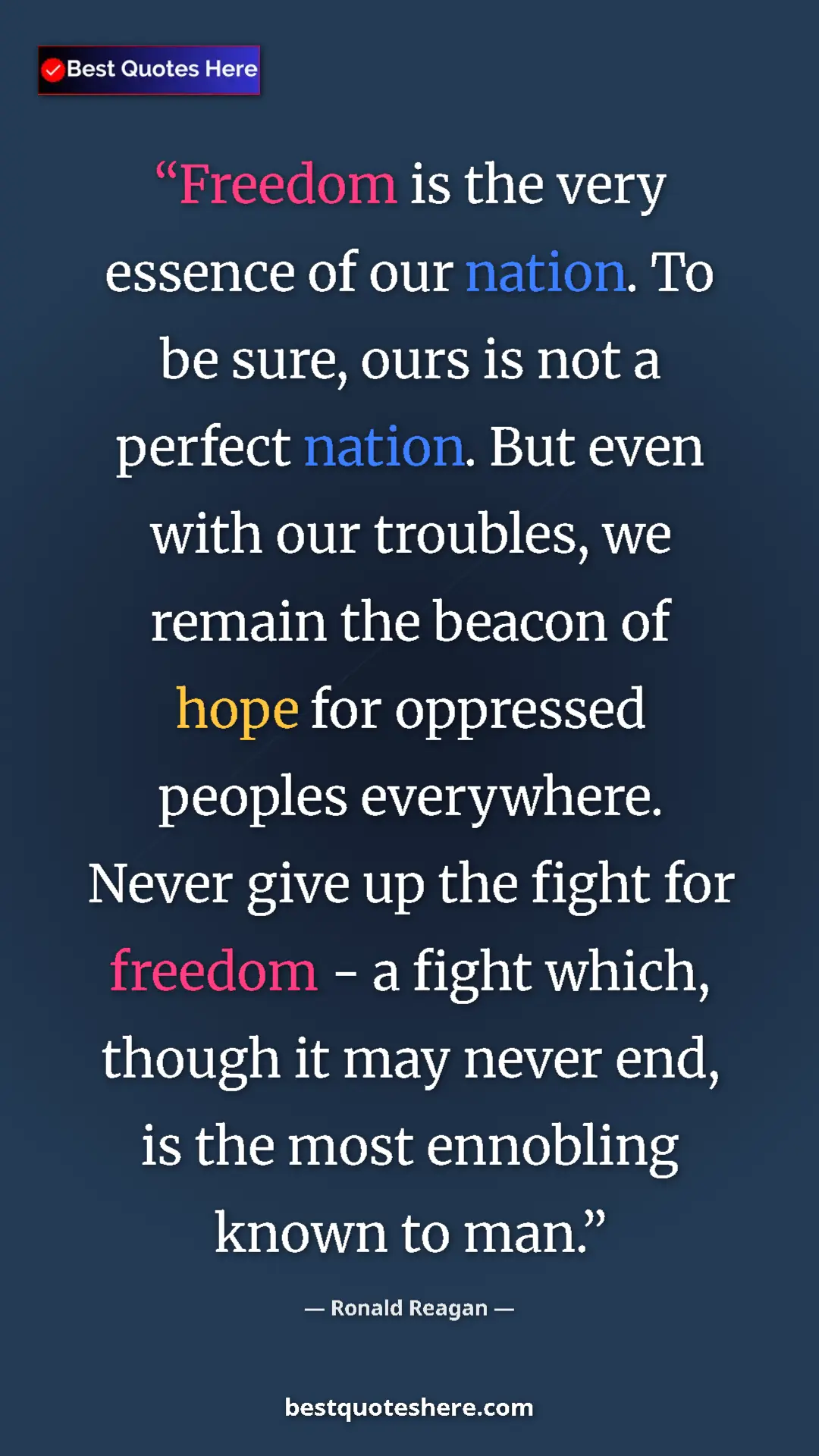 Pinterest quote poster by Ronald Reagan: "Freedom is the very essence of our nation. To be sure, ours..."