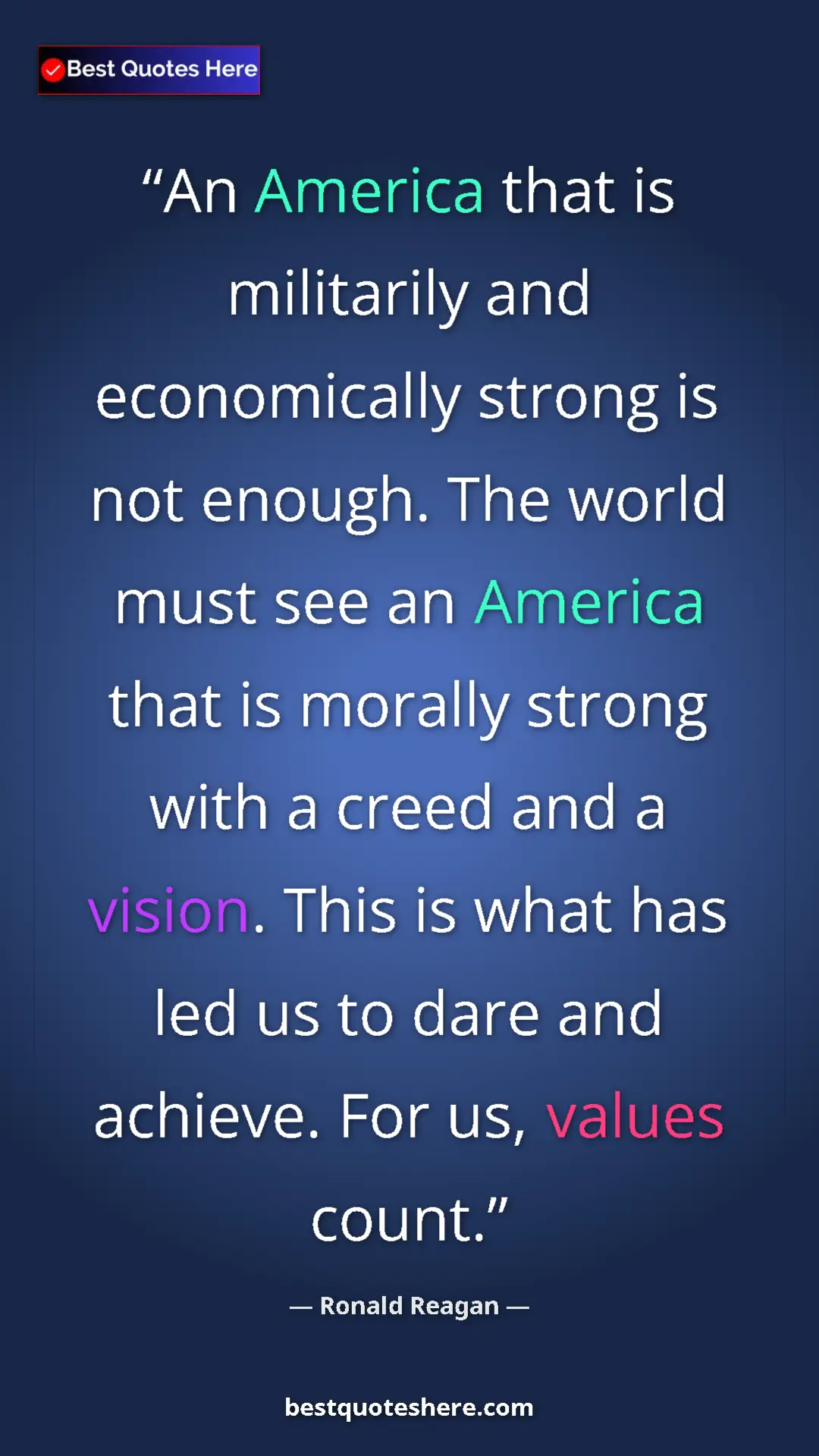 Ronald Reagan Quote Card: "An America that is militarily and economically strong is..." Pinterest quote poster by Ronald Reagan: "An America that is militarily and economically strong is..."