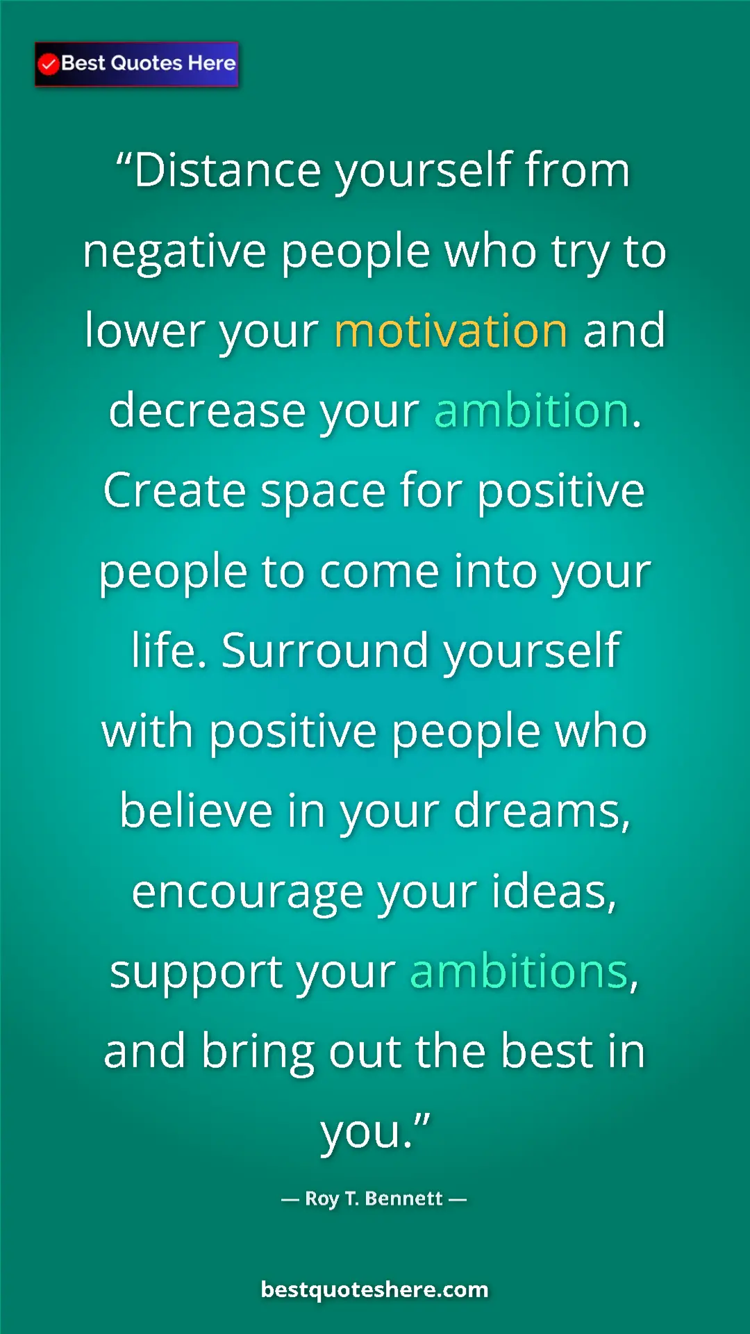 Roy T. Bennett Quote Card: "Distance yourself from negative people who try to lower..." Pinterest quote poster by Roy T. Bennett: "Distance yourself from negative people who try to lower..."