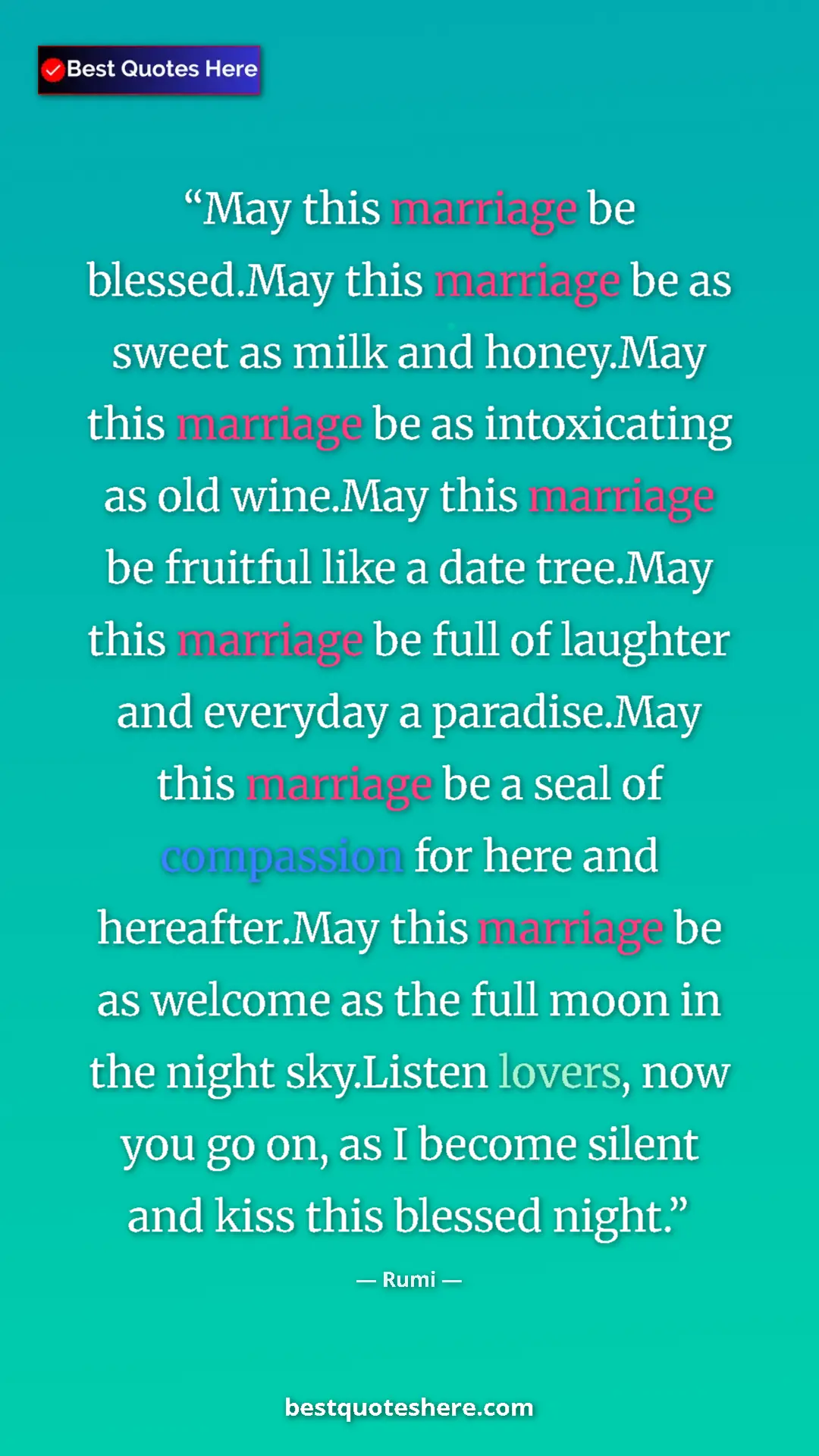 Pinterest quote poster by Rumi: "May this marriage be blessed.May this marriage be as sweet..."