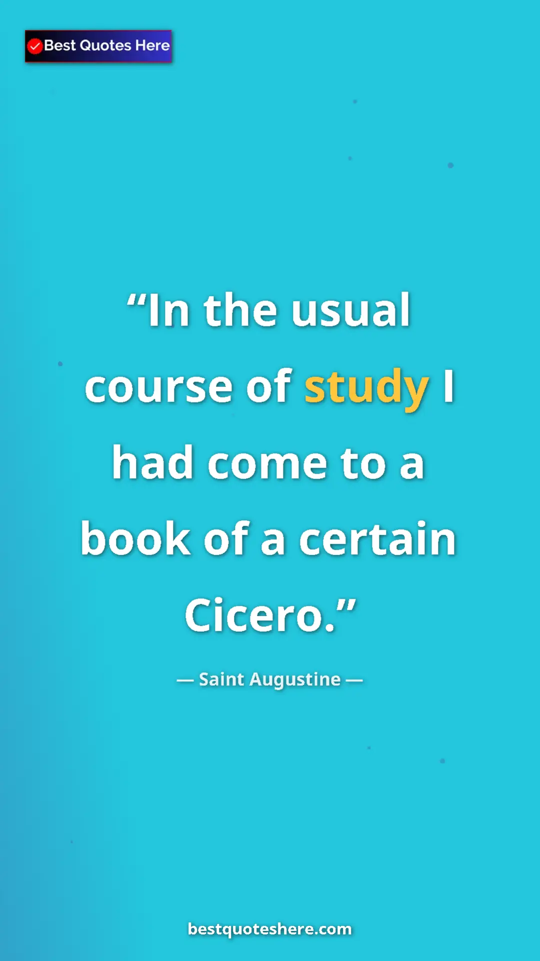 Pinterest quote poster by Saint Augustine: "In the usual course of study I had come to a book of a certa"