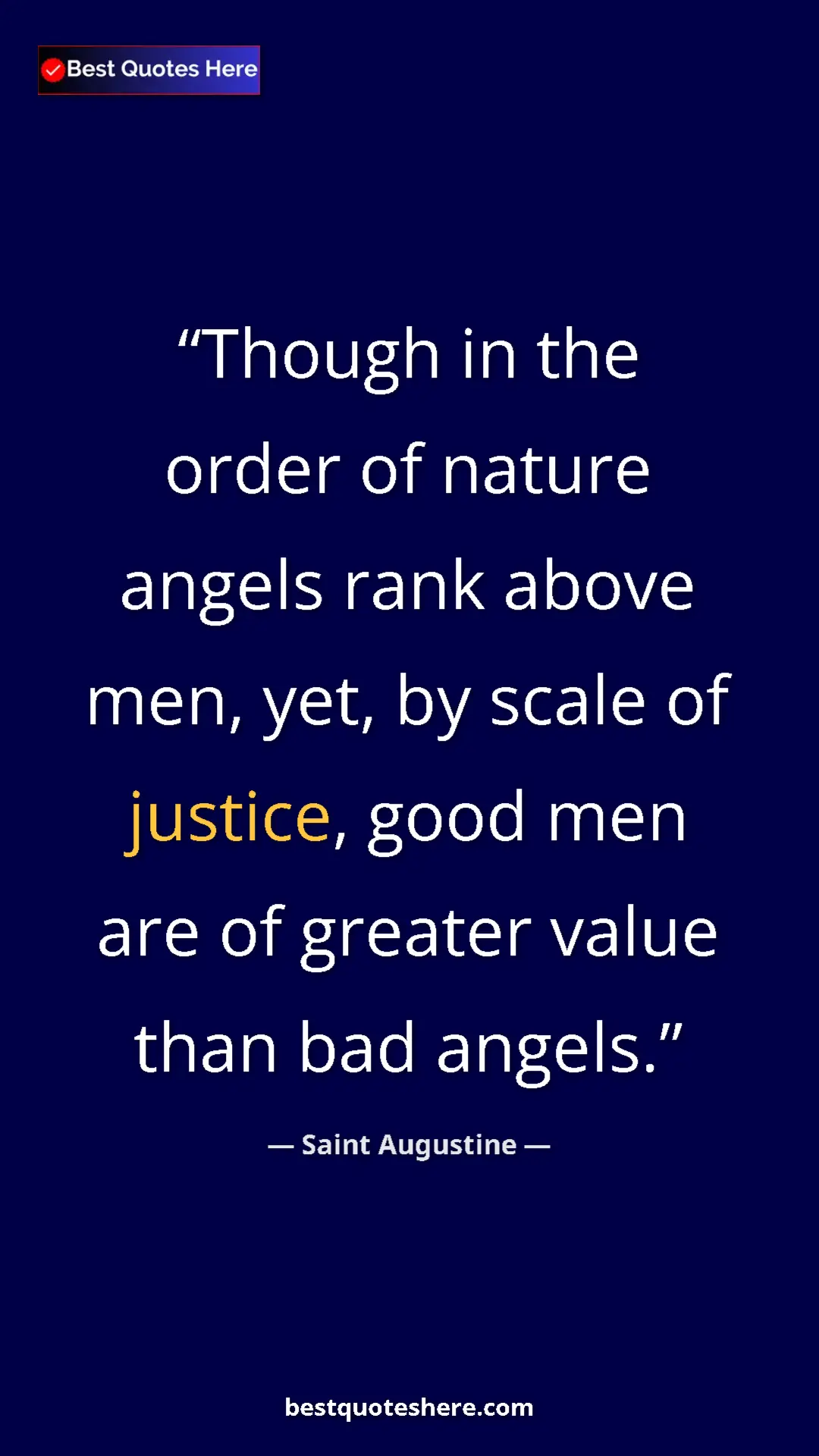 Saint Augustine Quote Card: "Though in the order of nature angels rank above men, yet,..." Pinterest quote poster by Saint Augustine: "Though in the order of nature angels rank above men, yet,..."
