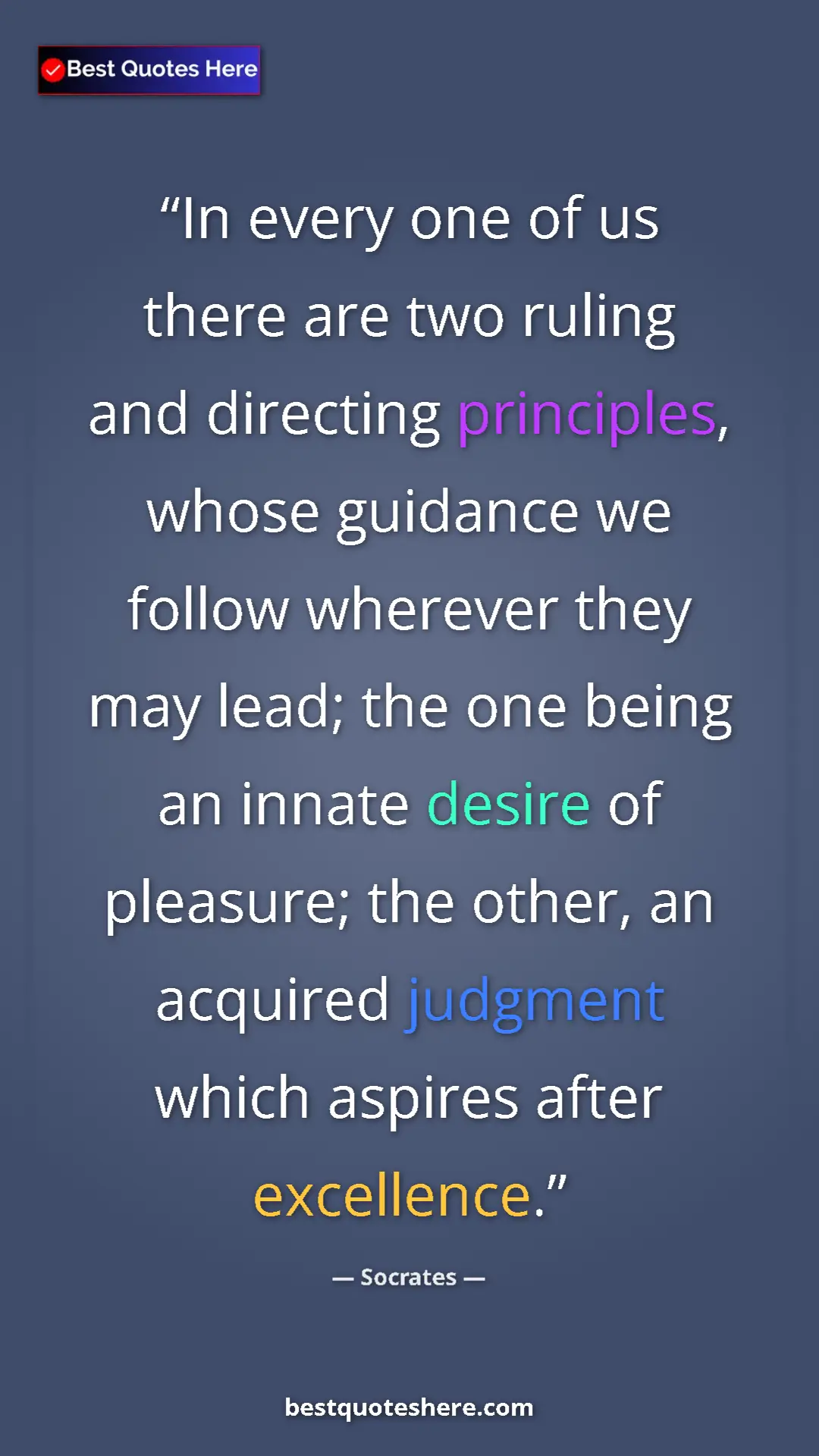 Pinterest quote poster by Socrates: "In every one of us there are two ruling and directing..."