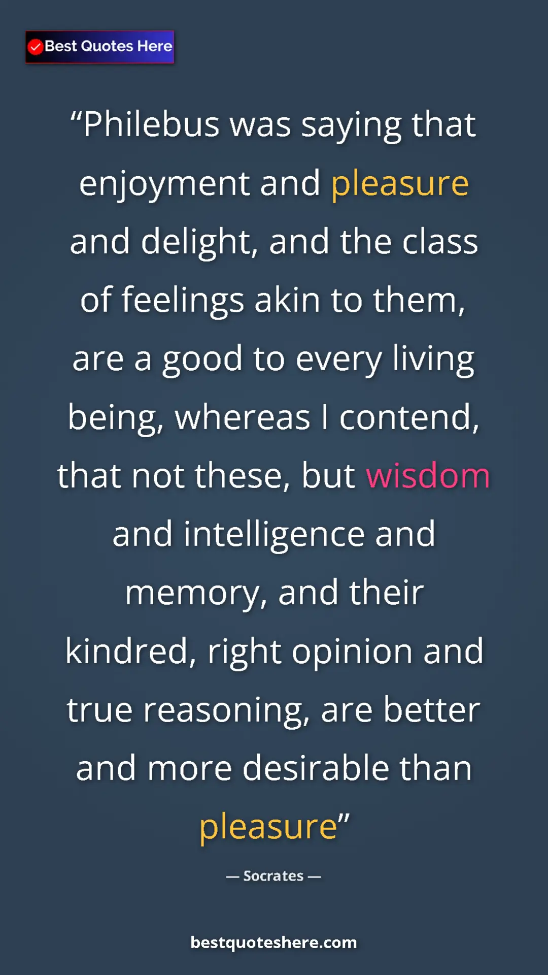 Socrates Quote Card: "Philebus was saying that enjoyment and pleasure and..." Pinterest quote poster by Socrates: "Philebus was saying that enjoyment and pleasure and..."