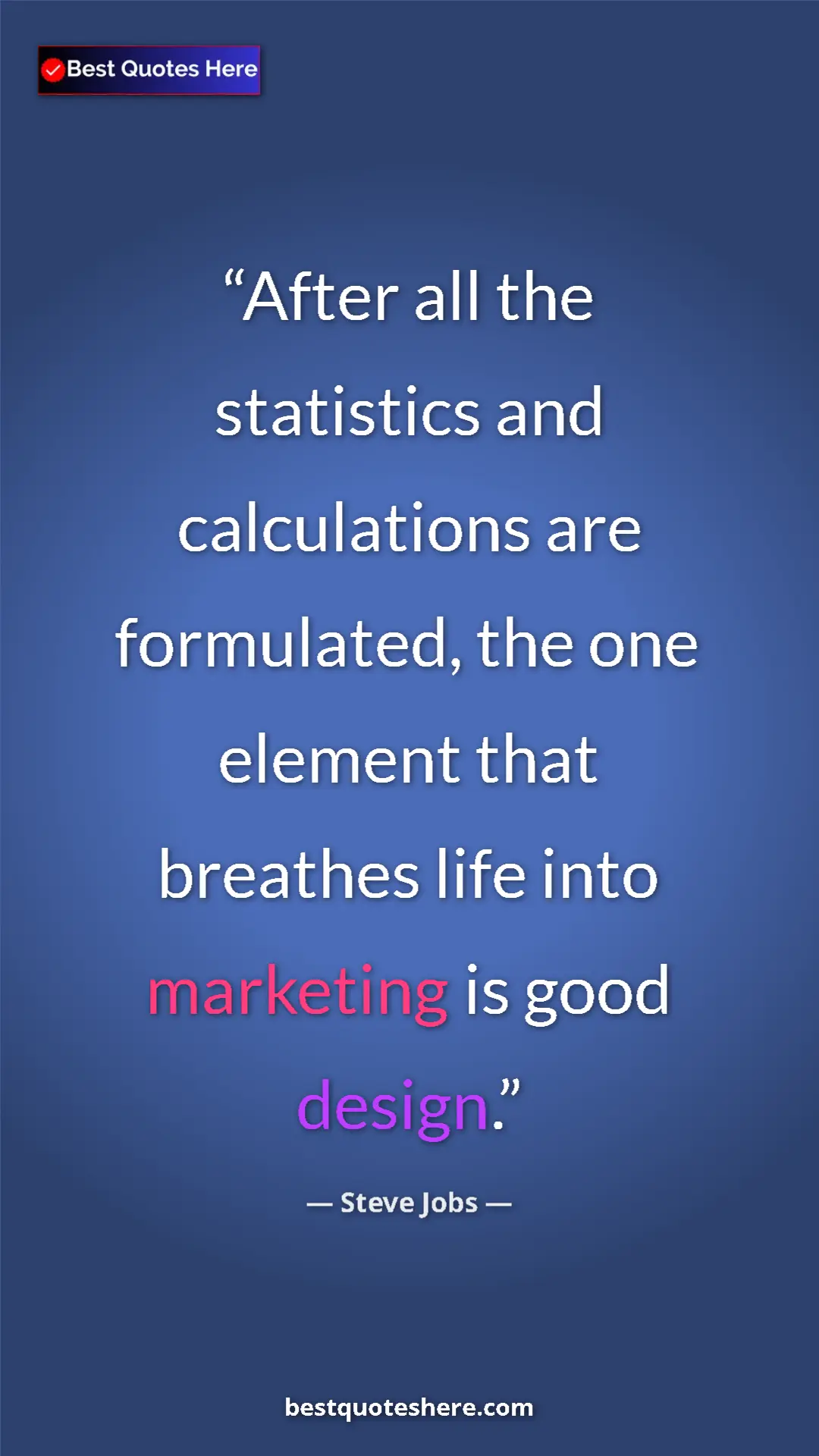 Steve Jobs Quote Card: "After all the statistics and calculations are formulated,..." Pinterest quote poster by Steve Jobs: "After all the statistics and calculations are formulated,..."