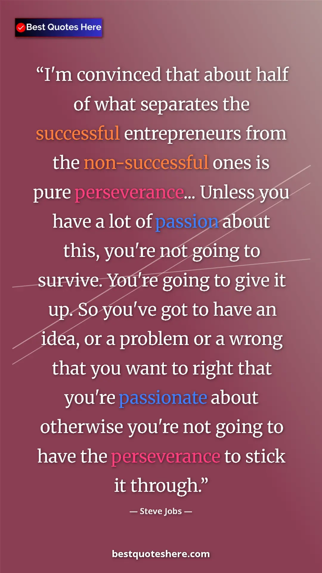 Steve Jobs Quote Card: "I'm convinced that about half of what separates the..." Pinterest quote poster by Steve Jobs: "I'm convinced that about half of what separates the..."