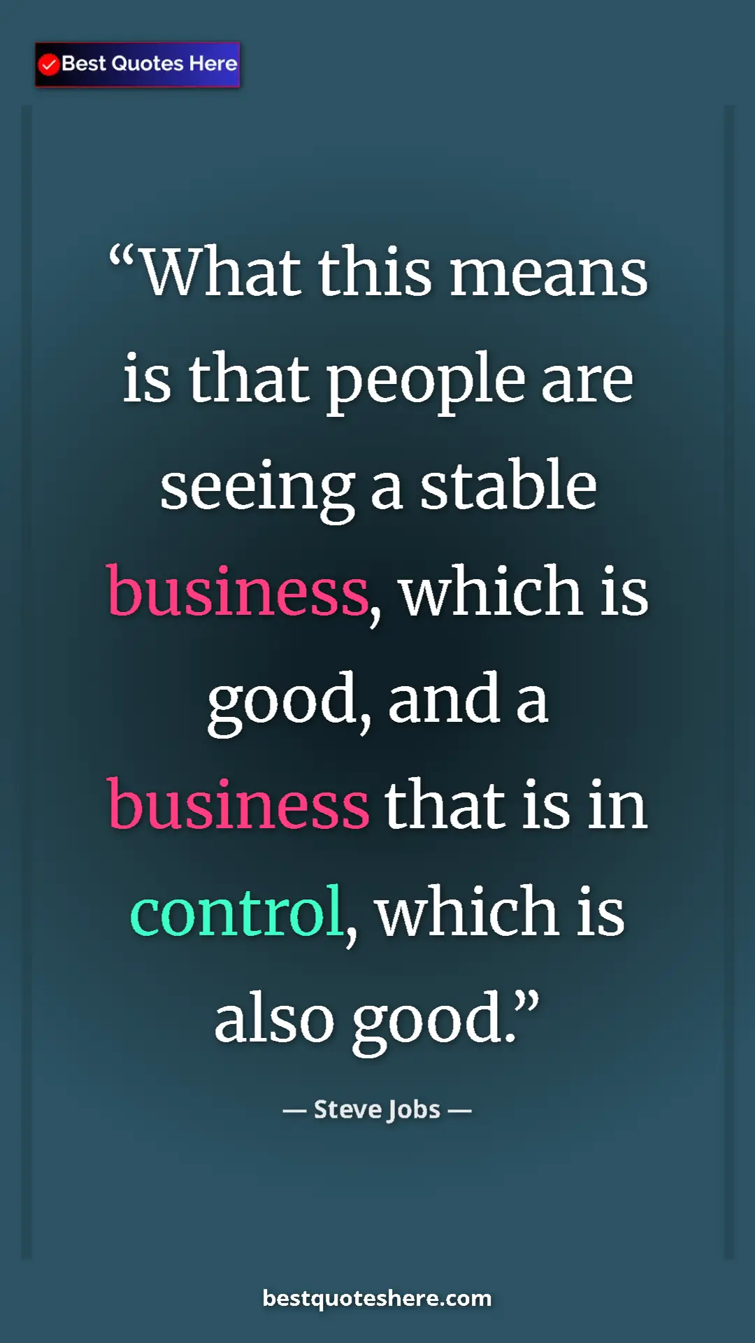 Pinterest quote poster by Steve Jobs: "What this means is that people are seeing a stable..."