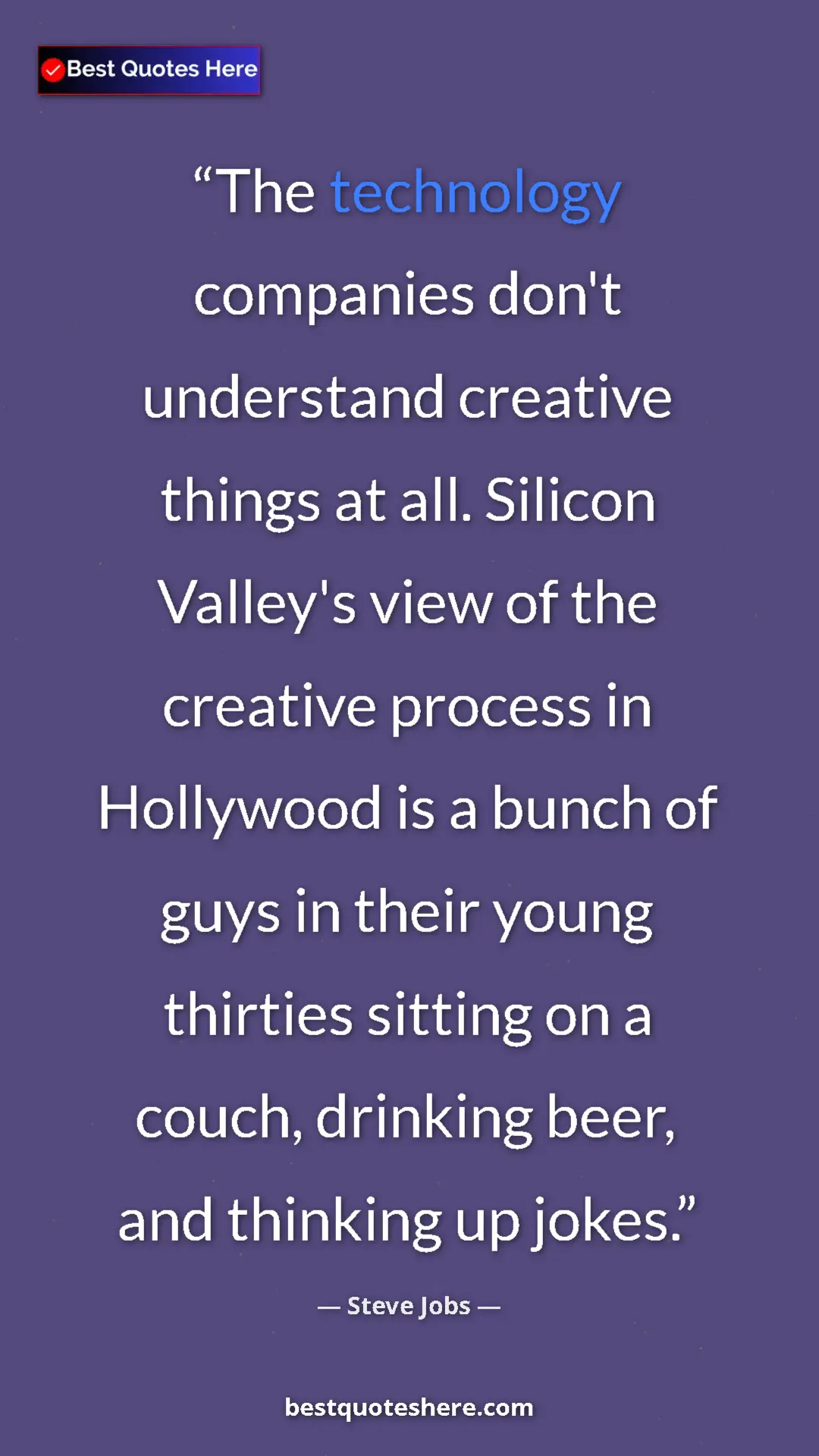 Pinterest quote poster by Steve Jobs: "The technology companies don't understand creative things..."