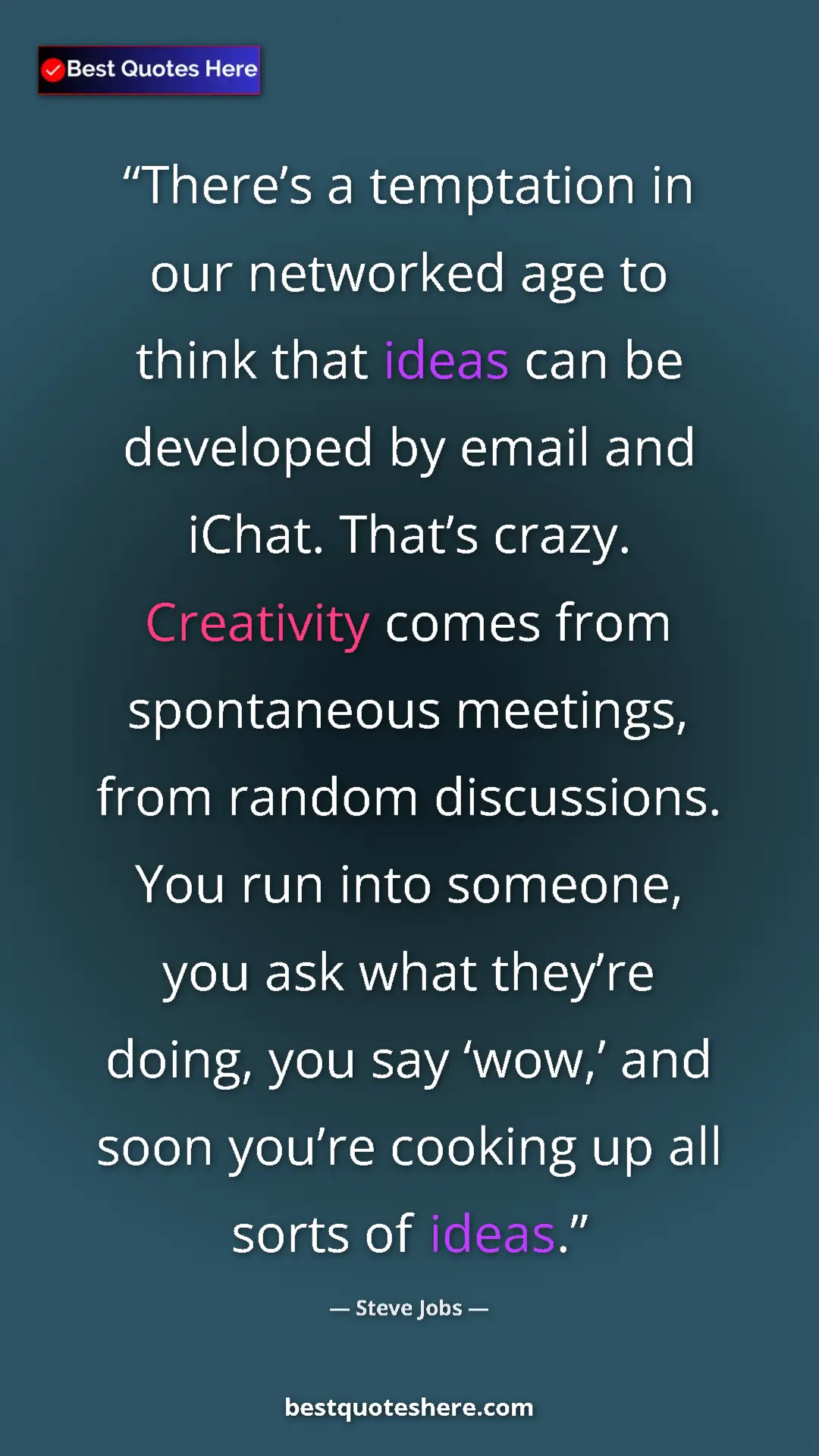 Steve Jobs Quote Card: "There’s a temptation in our networked age to think that..." Pinterest quote poster by Steve Jobs: "There’s a temptation in our networked age to think that..."