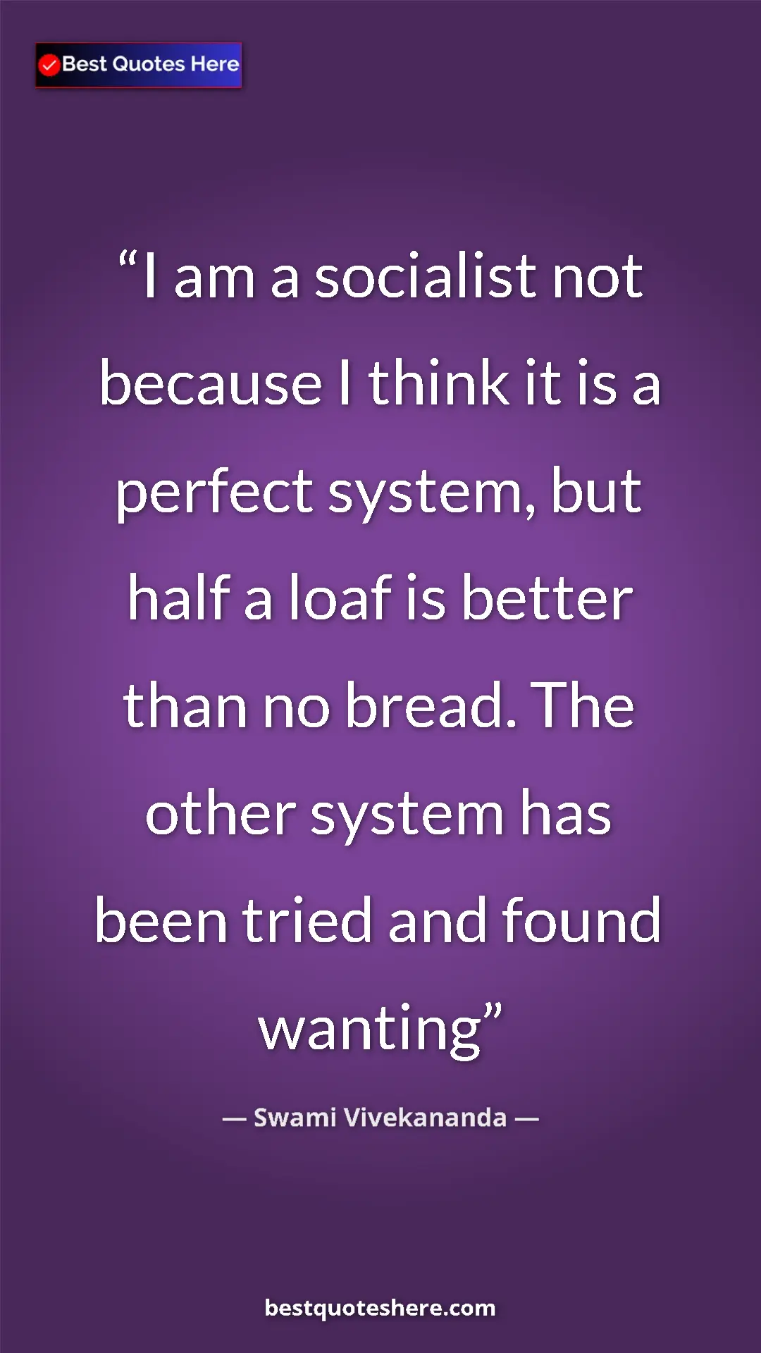 Pinterest quote poster by Swami Vivekananda: "I am a socialist not because I think it is a perfect..."