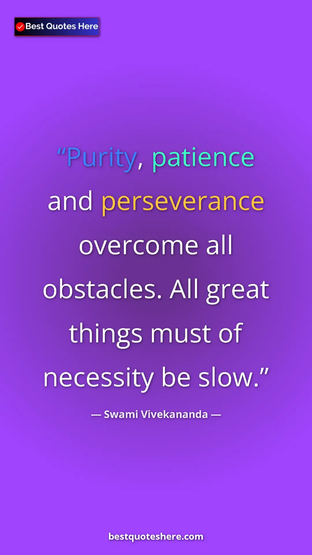 Pinterest quote poster by Swami Vivekananda: "Purity, patience and perseverance overcome all obstacles...."