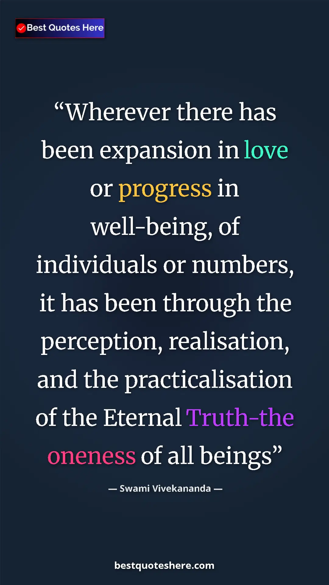 Pinterest quote poster by Swami Vivekananda: "Wherever there has been expansion in love or progress in..."