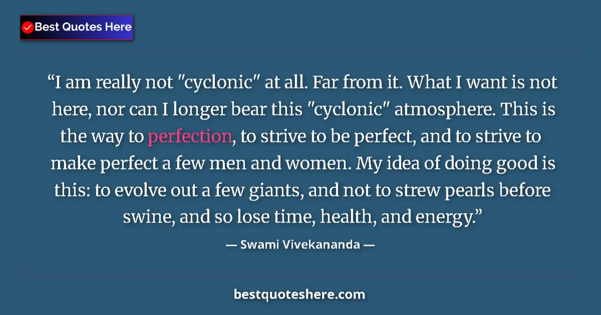 Quote by Swami Vivekananda: I am really not 