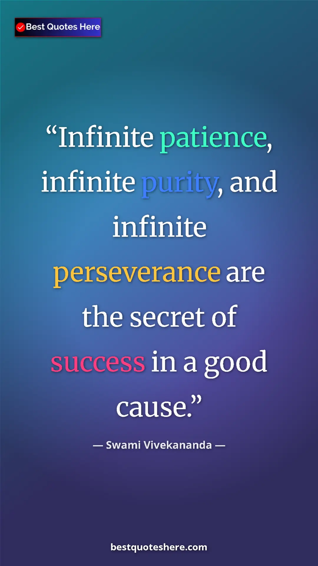 Pinterest quote poster by Swami Vivekananda: "Infinite patience, infinite purity, and infinite..."