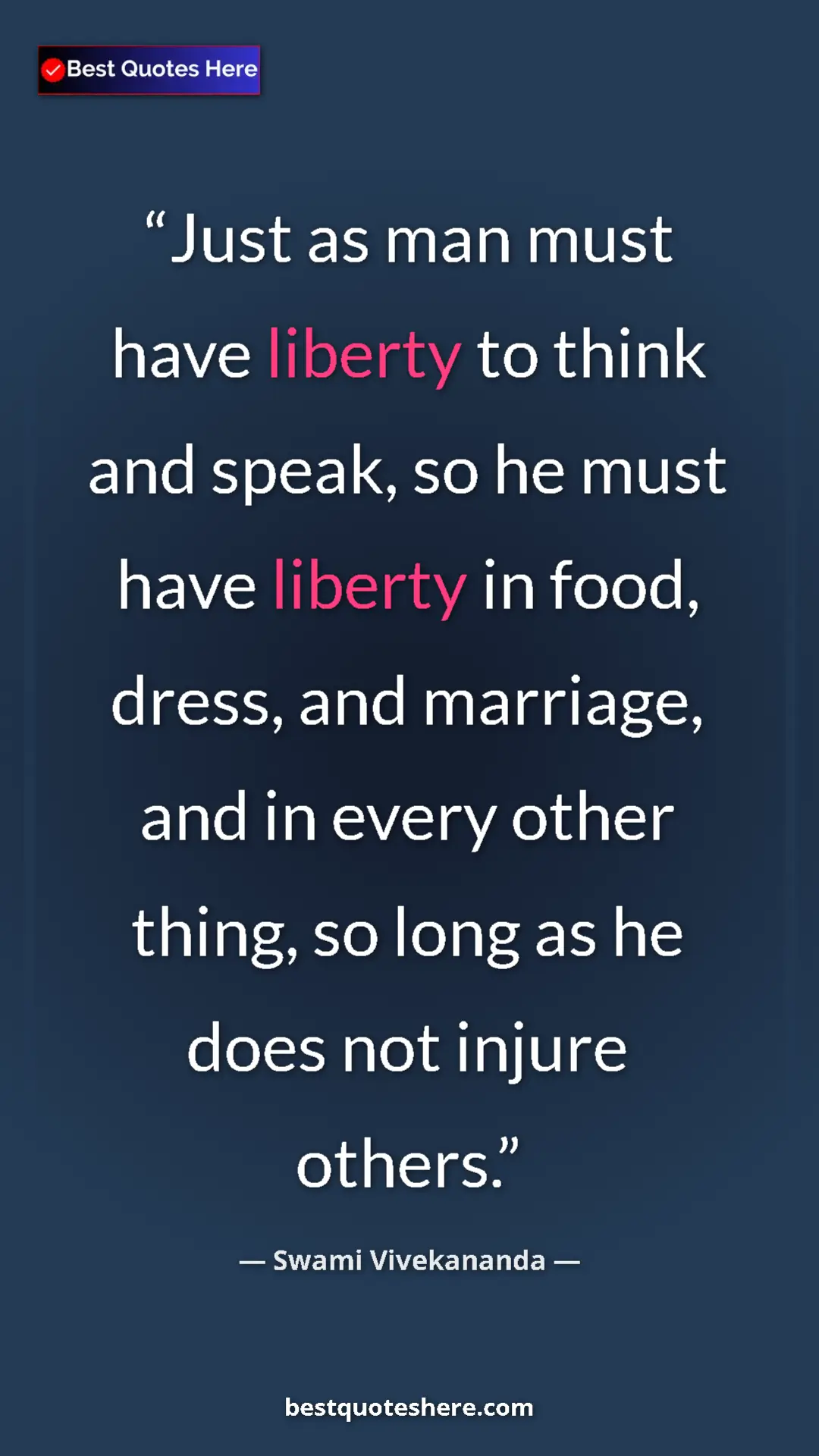 Pinterest quote poster by Swami Vivekananda: "Just as man must have liberty to think and speak, so he..."