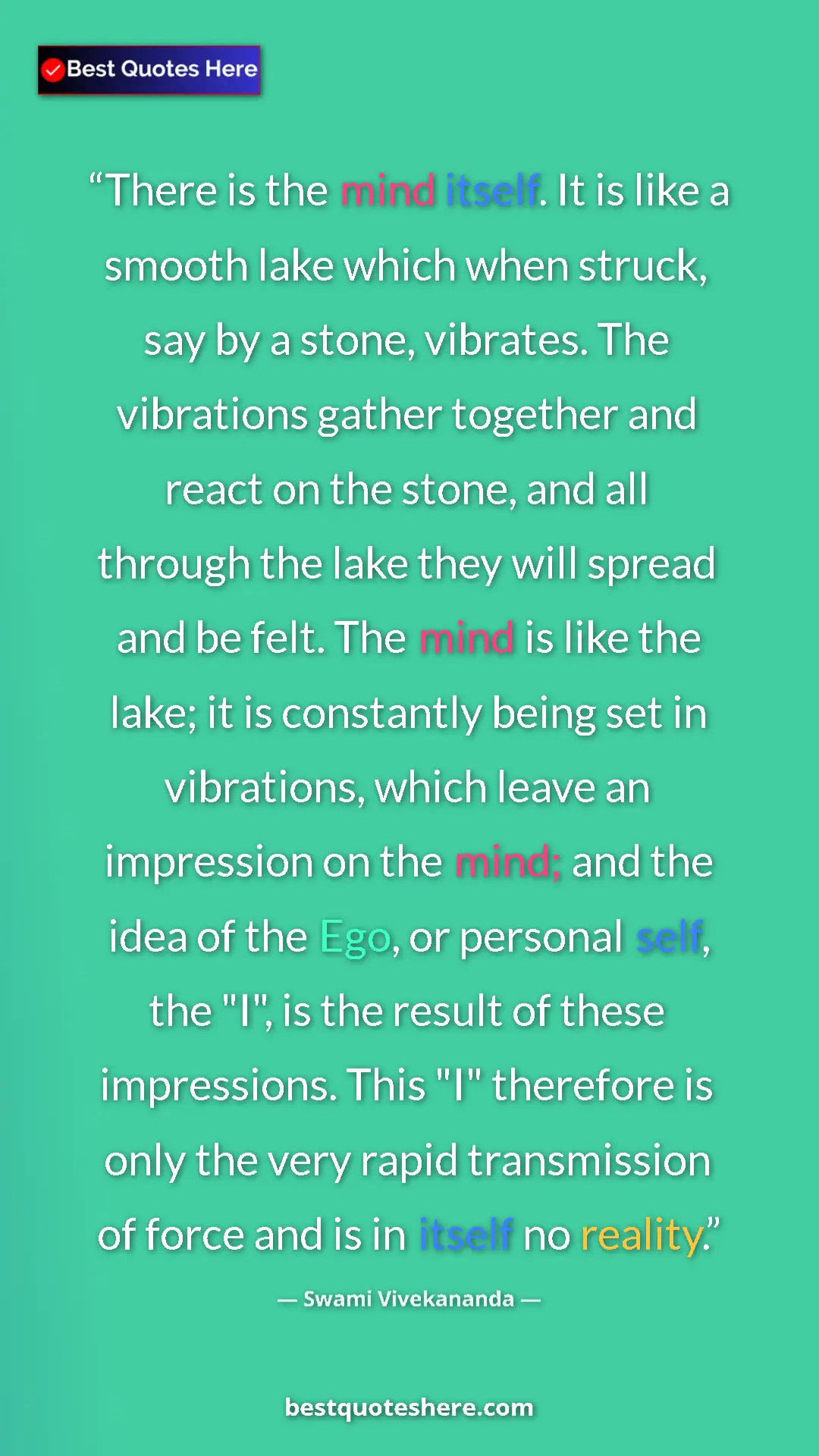 Pinterest quote poster by Swami Vivekananda: "There is the mind itself. It is like a smooth lake which..."