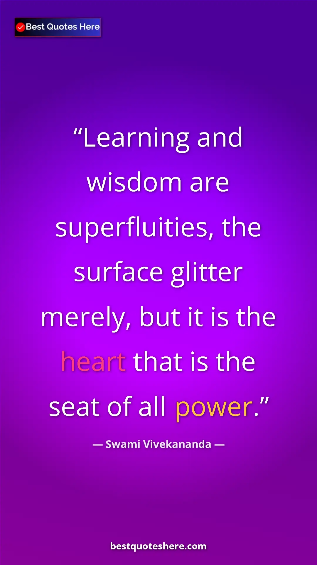 Pinterest quote poster by Swami Vivekananda: "Learning and wisdom are superfluities, the surface glitter..."