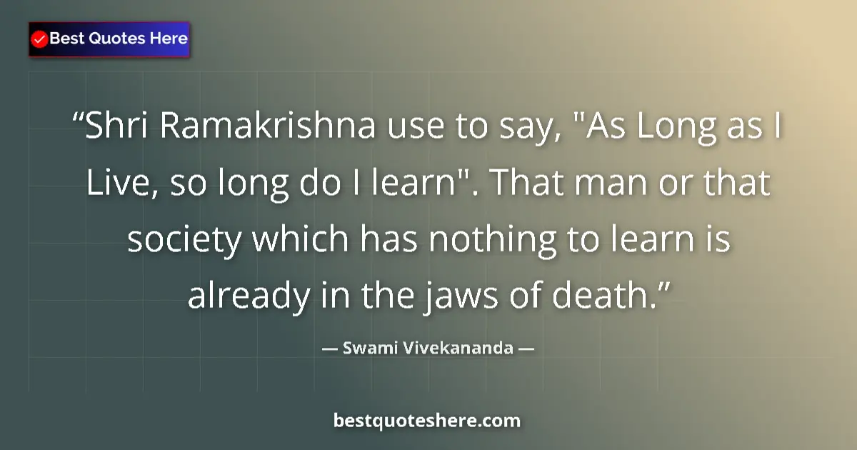Quote by Swami Vivekananda: Shri Ramakrishna use to say, 