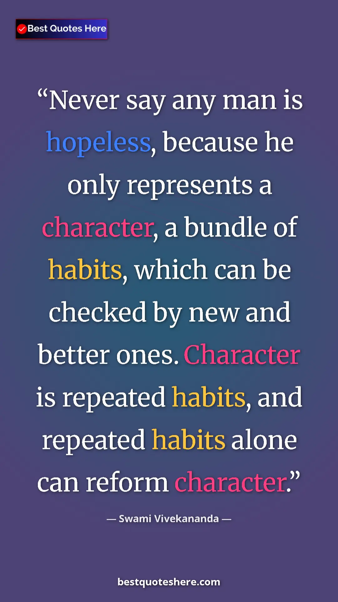 Pinterest quote poster by Swami Vivekananda: "Never say any man is hopeless, because he only represents a..."