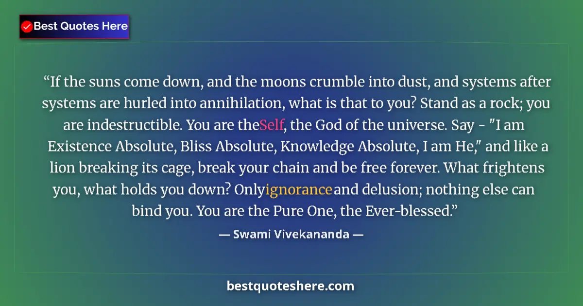 Quote by Swami Vivekananda: If the suns come down, and the moons crumble into dust, and systems after systems are hurled into an...