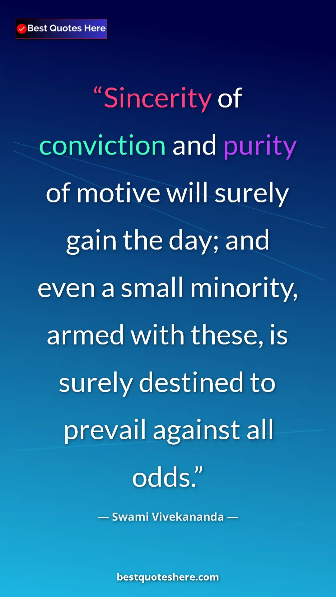Pinterest quote poster by Swami Vivekananda: "Sincerity of conviction and purity of motive will surely..."
