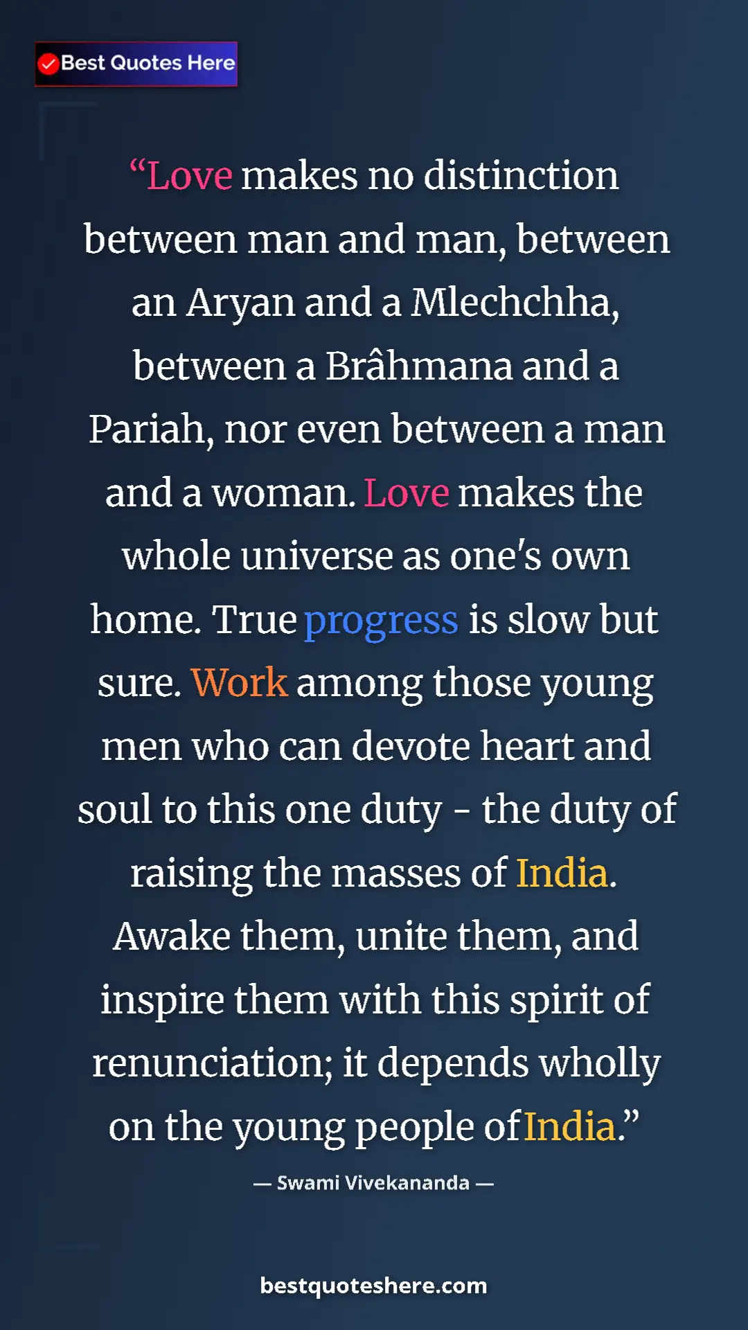 Pinterest quote poster by Swami Vivekananda: "Love makes no distinction between man and man, between an..."