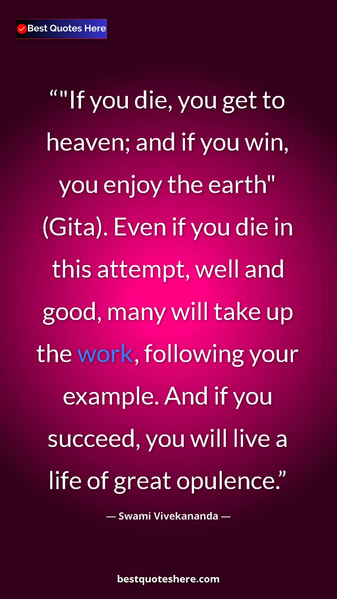 Pinterest quote poster by Swami Vivekananda: ""If you die, you get to heaven; and if you win, you enjoy..."