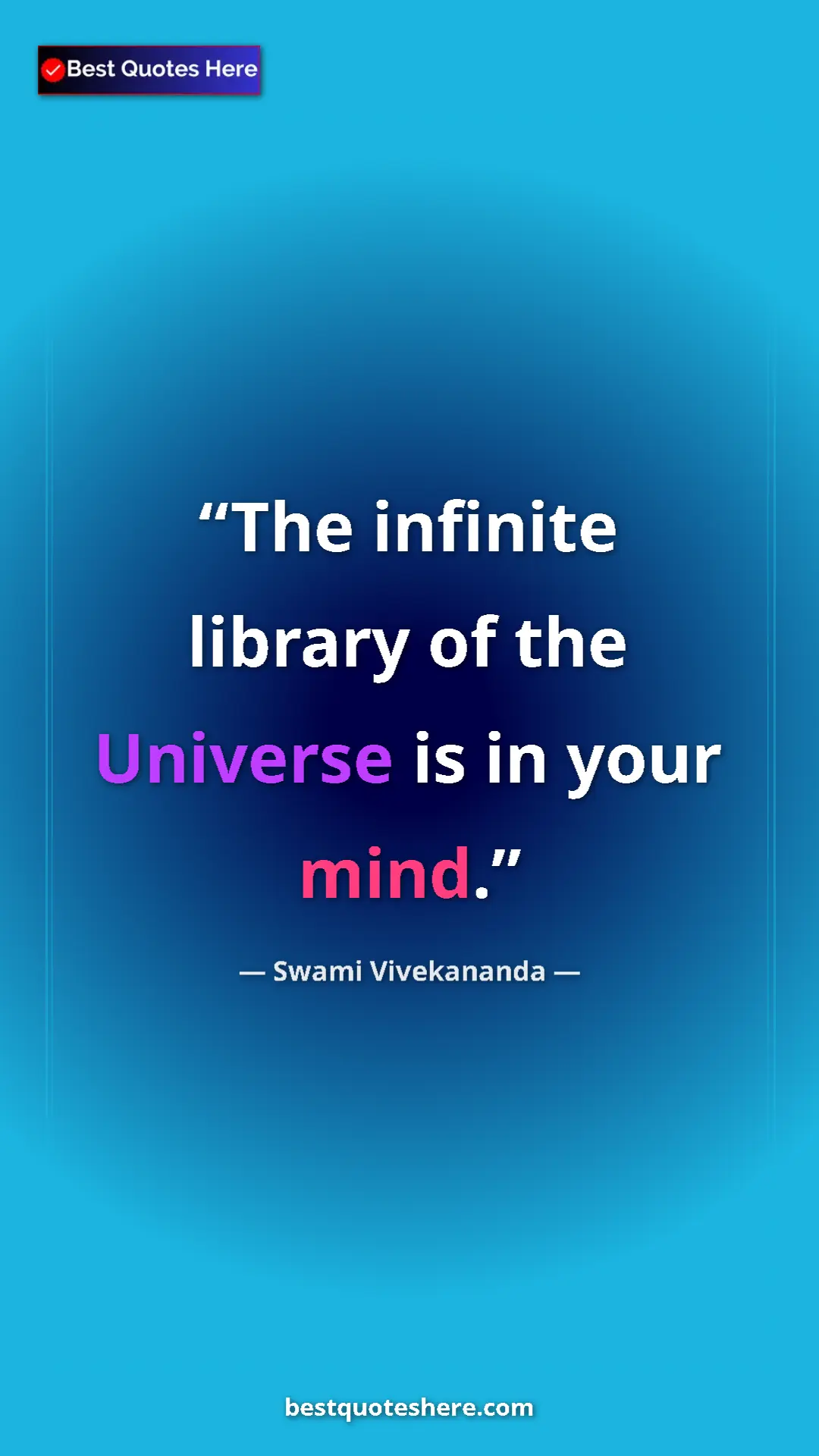 Pinterest quote poster by Swami Vivekananda: "The infinite library of the Universe is in your mind."