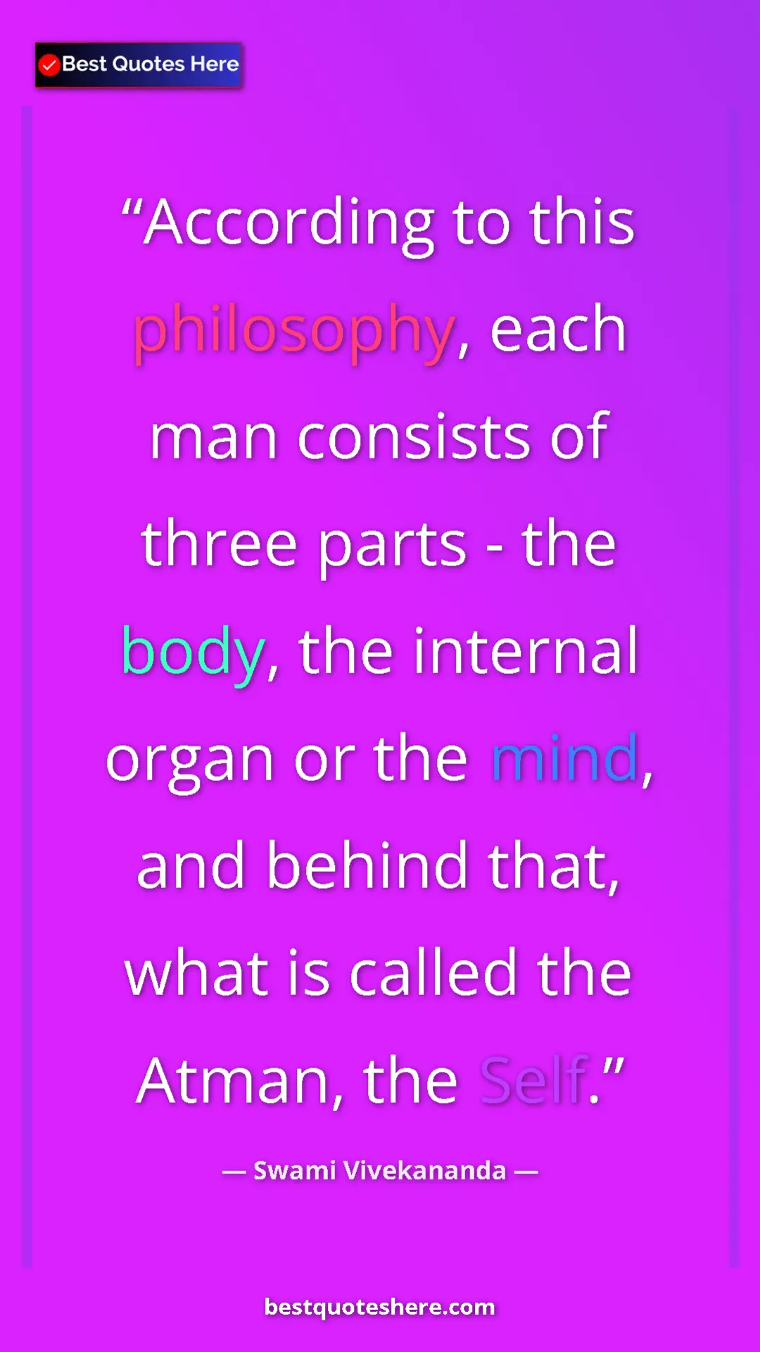 Pinterest quote poster by Swami Vivekananda: "According to this philosophy, each man consists of three..."