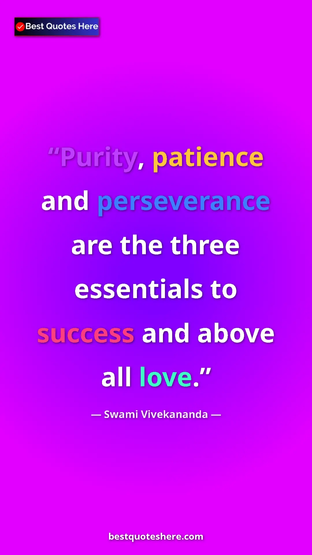 Pinterest quote poster by Swami Vivekananda: "Purity, patience and perseverance are the three essentials..."