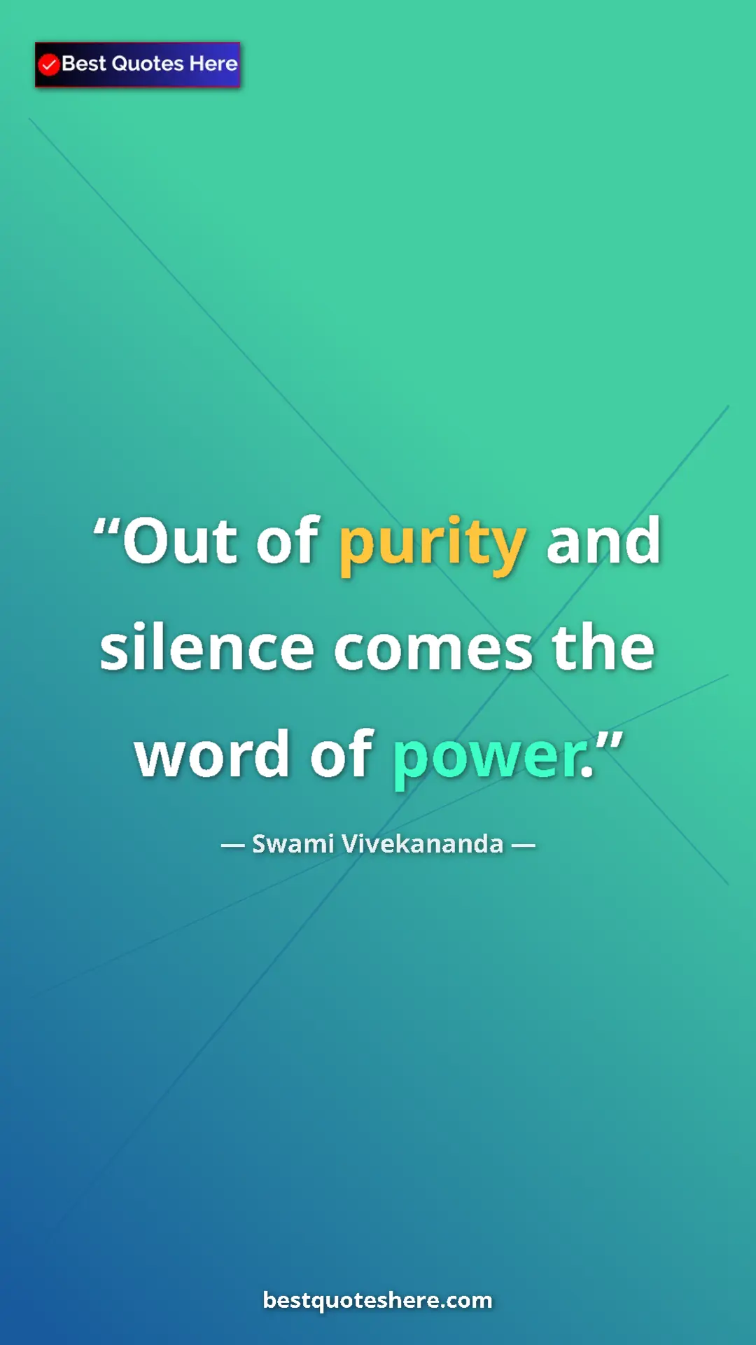 Swami Vivekananda Quote Card: "Out of purity and silence comes the word of power." Pinterest quote poster by Swami Vivekananda: "Out of purity and silence comes the word of power."