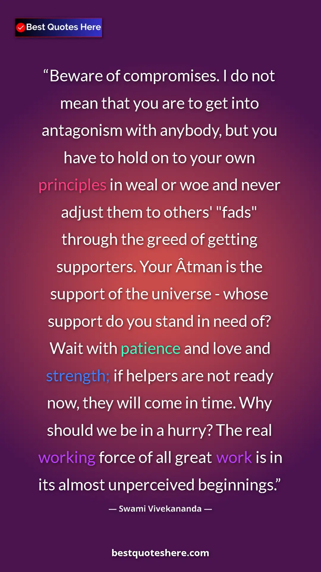 Pinterest quote poster by Swami Vivekananda: "Beware of compromises. I do not mean that you are to get..."