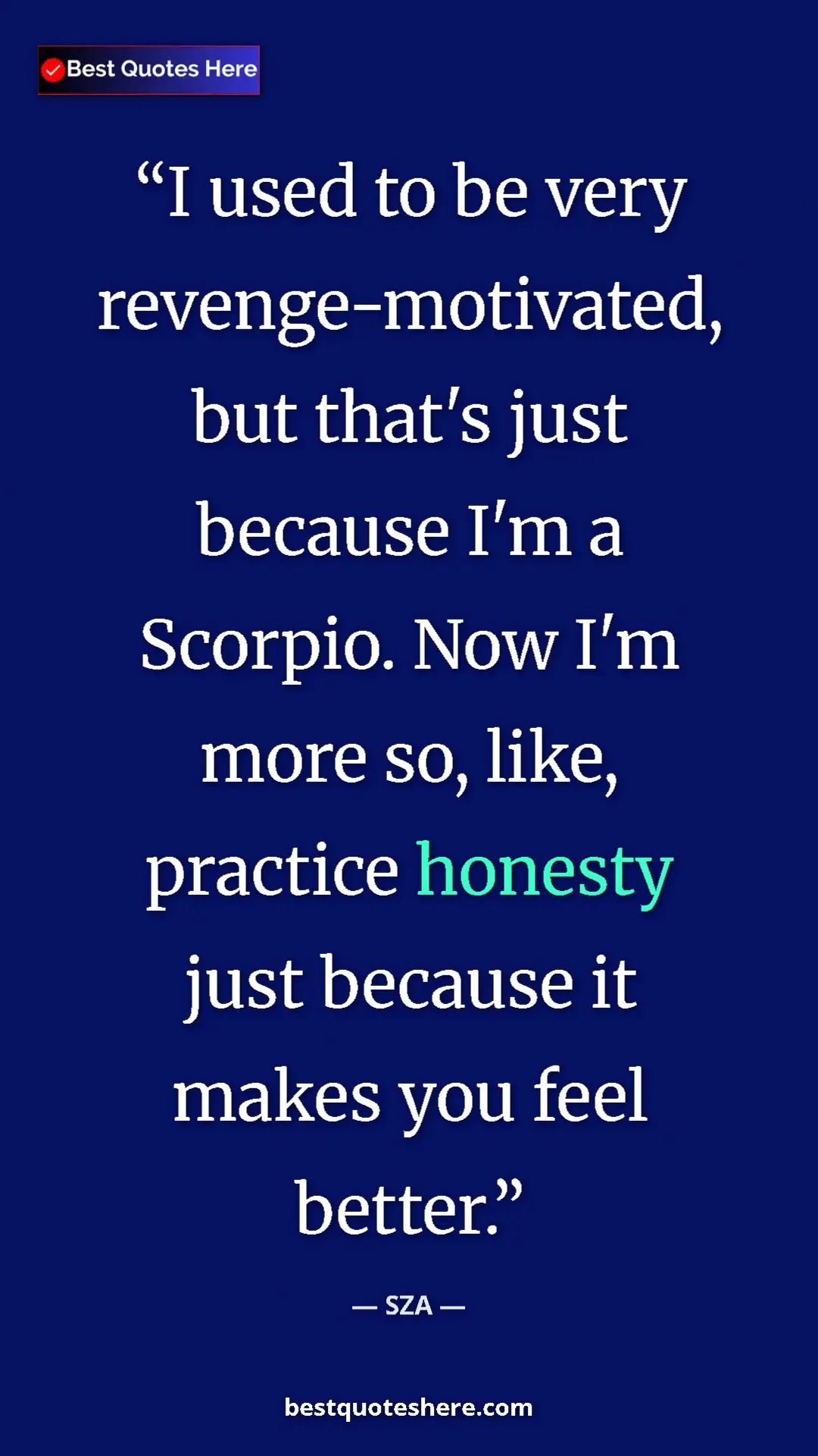 Pinterest quote poster by SZA: "I used to be very revenge-motivated, but that's just..."