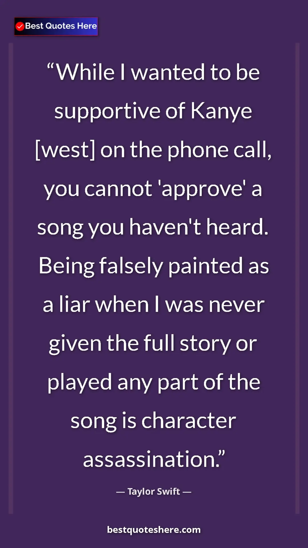 Pinterest quote poster by Taylor Swift: "While I wanted to be supportive of Kanye [west] on the..."