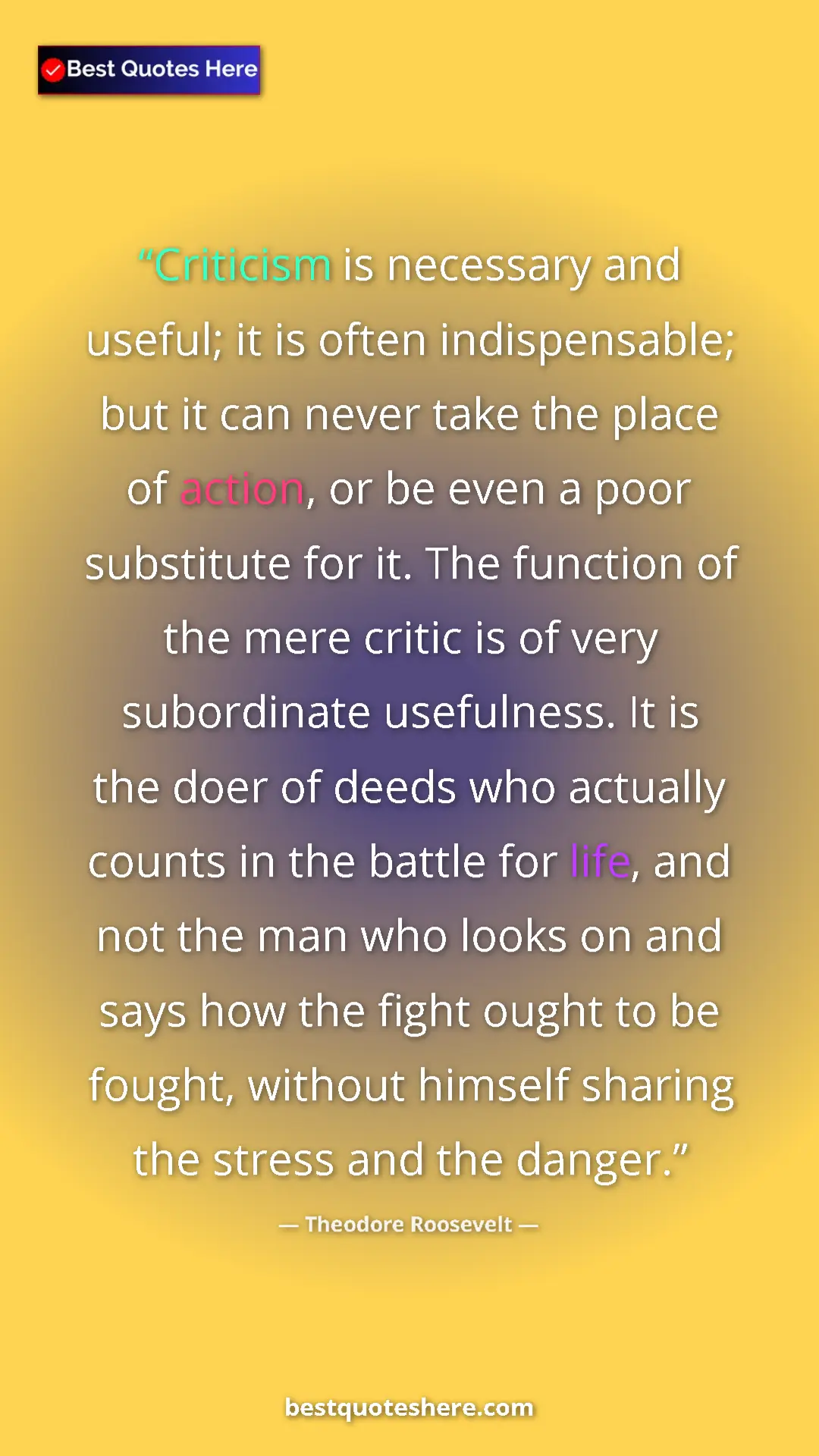 Theodore Roosevelt Quote Card: "Criticism is necessary and useful; it is often..." Pinterest quote poster by Theodore Roosevelt: "Criticism is necessary and useful; it is often..."